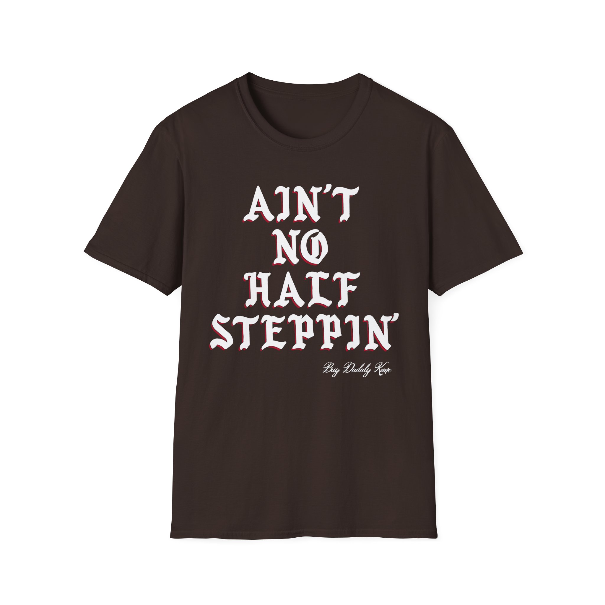 Big Daddy Kane Ain't No Half Steppin Unisex Softstyle T-Shirt
