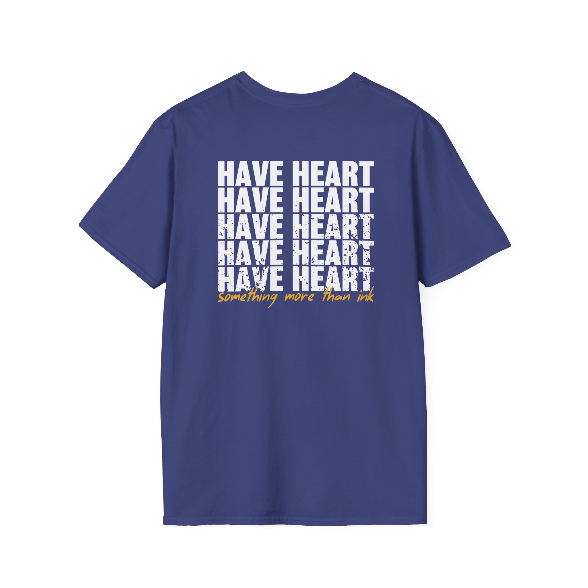 Have Heart Something More Than Ink Unisex Softstyle T-Shirt