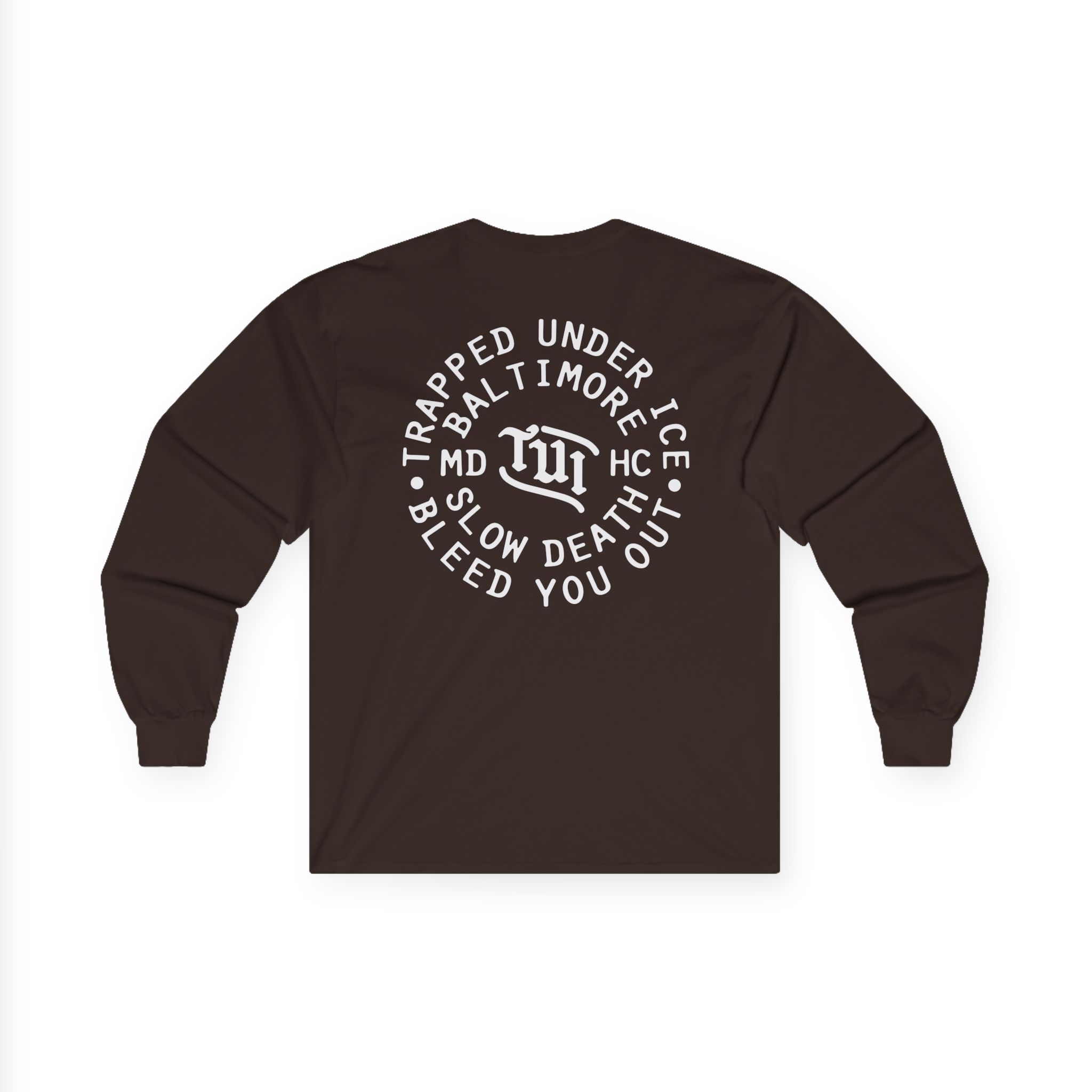 Trapped Under Ice Bleed You Out Unisex Ultra Cotton Long Sleeve Tee