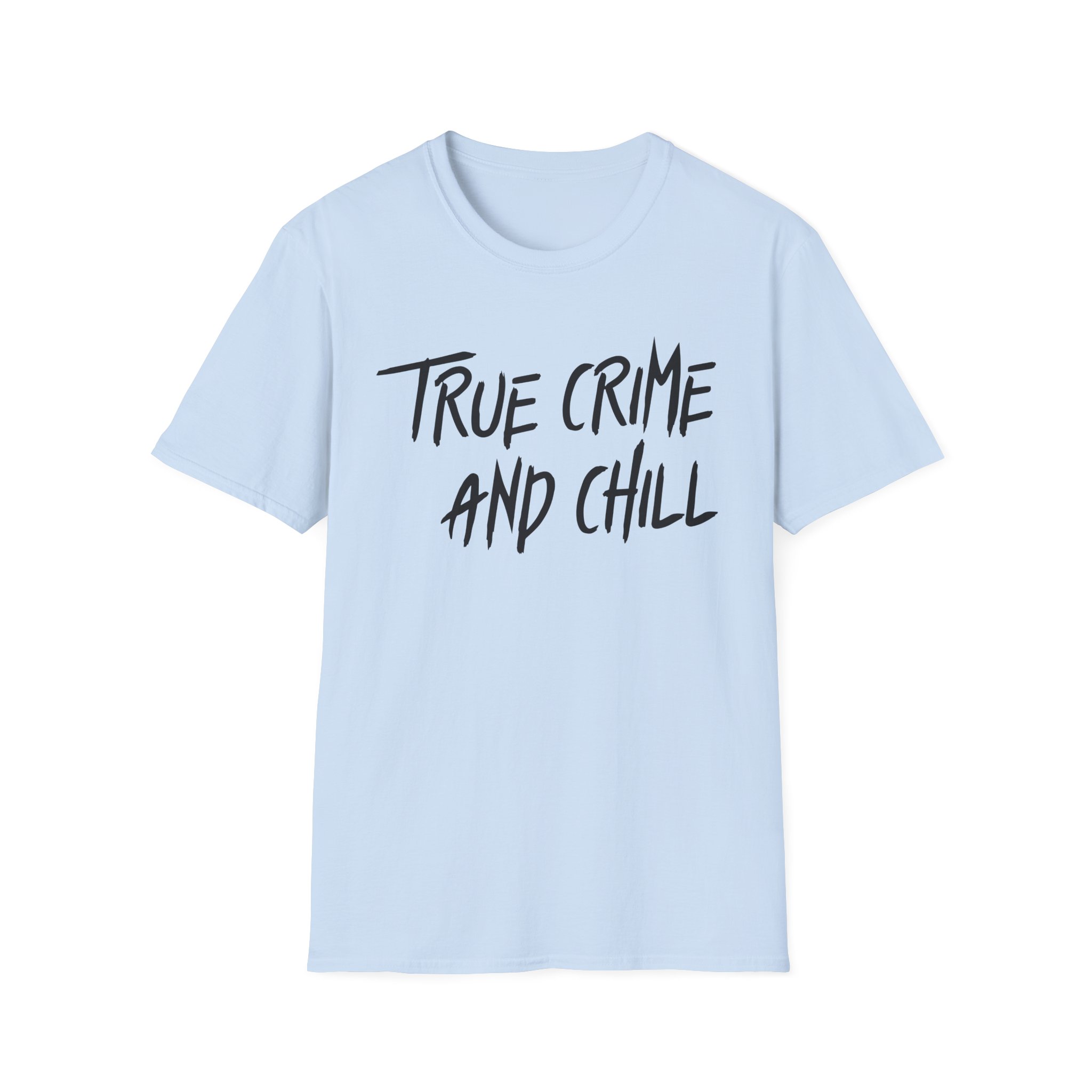 Kendall Rae True Crime and Chill Unisex Softstyle T-Shirt