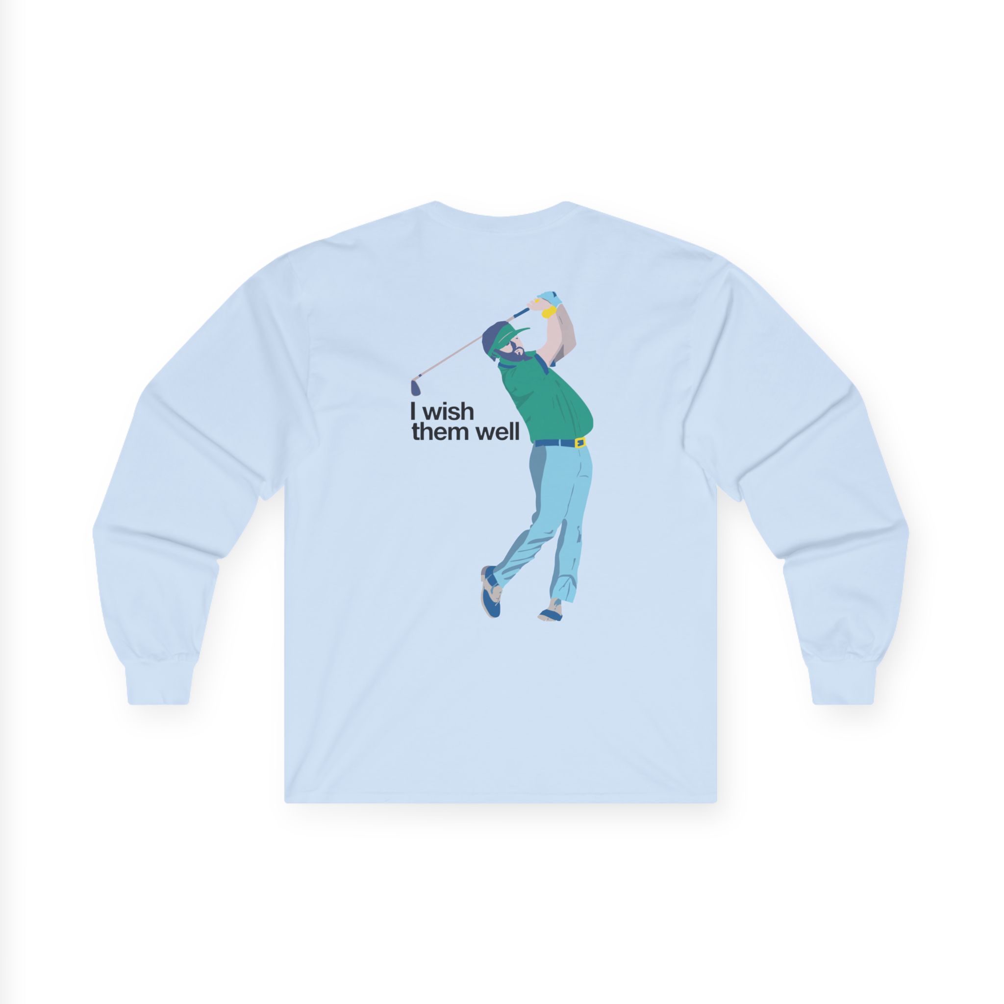 Tim Dillon I Wish Them Well Unisex Ultra Cotton Long Sleeve Tee