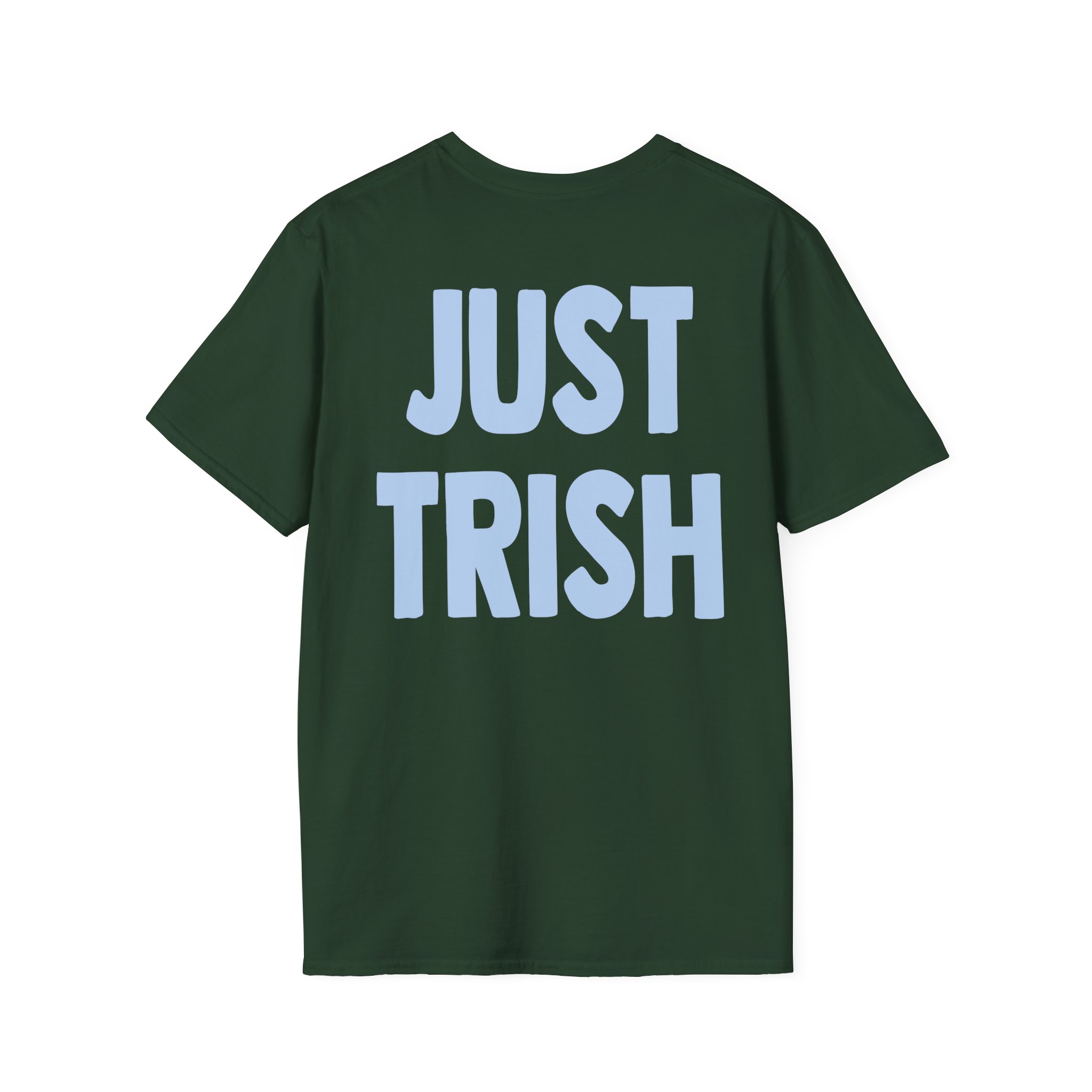 Just Trish Unisex Softstyle T-Shirt