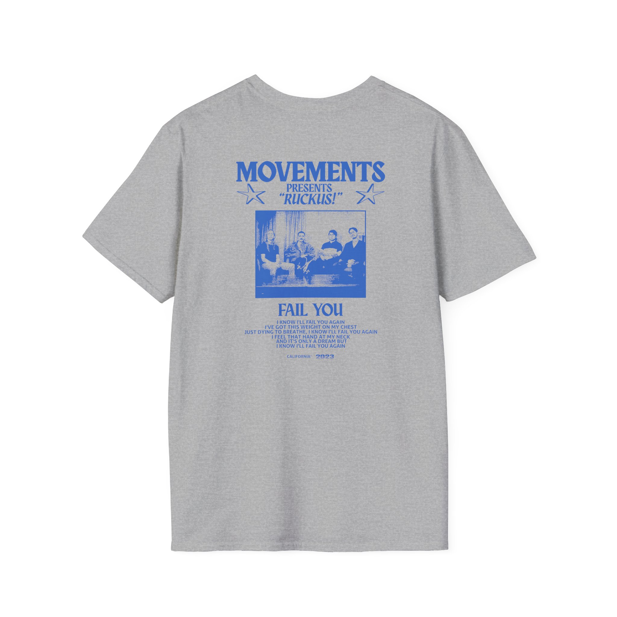 Movements Fail You Photo Unisex Softstyle T-Shirt