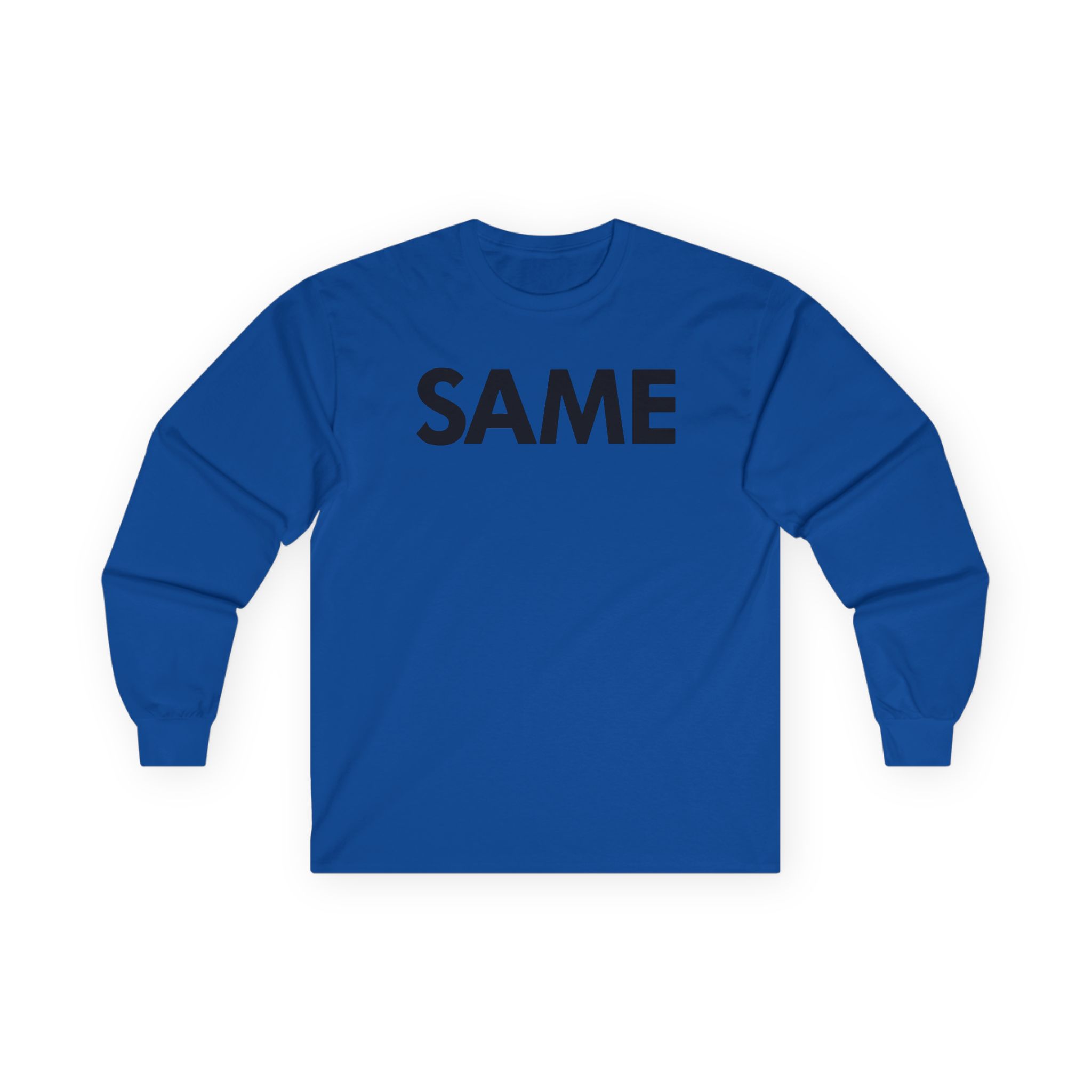 OTK Same Unisex Ultra Cotton Long Sleeve Tee