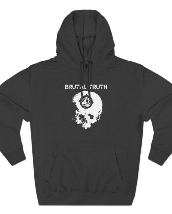 Brutal Truth Distort Destroy Noise Evolve Three-Panel Fleece Hoodie