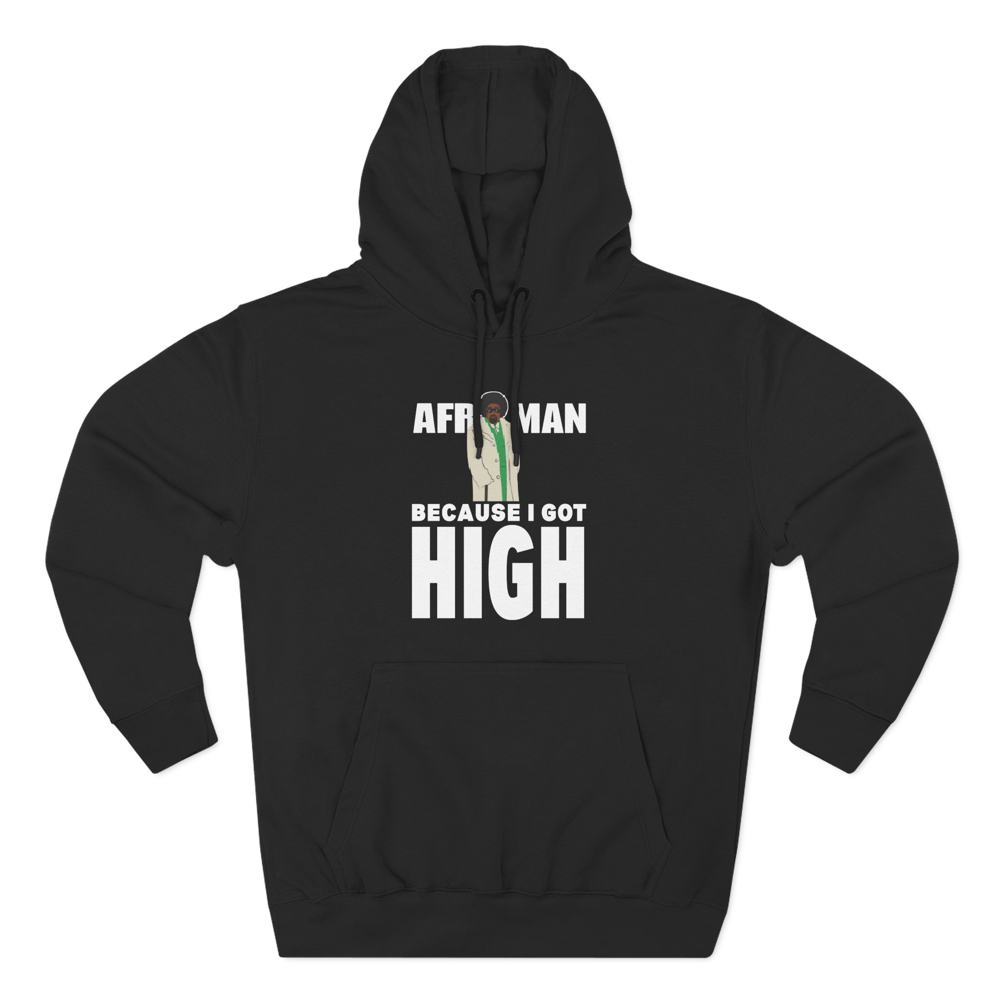 Afroman Because I Got High Three-Panel Fleece Hoodie