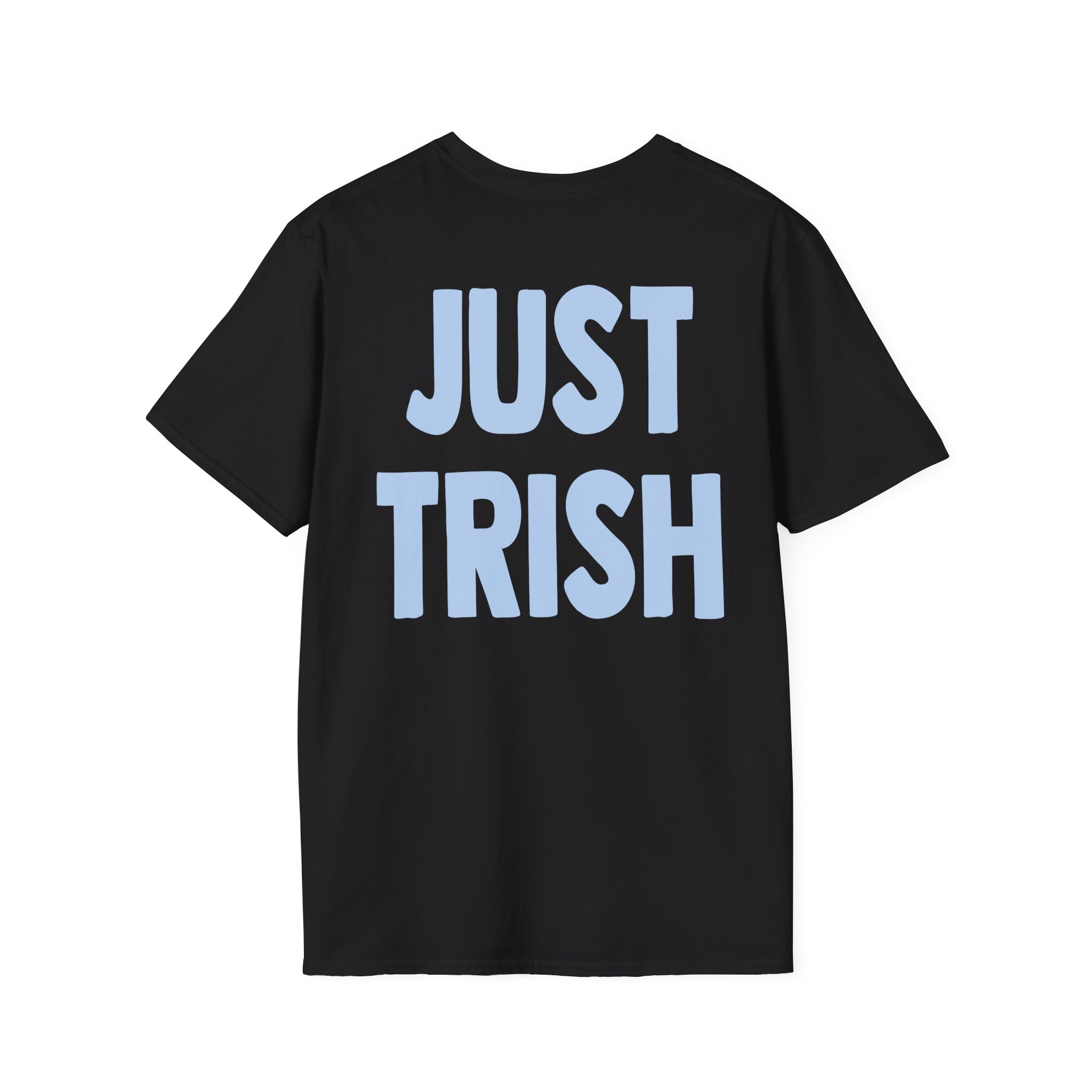 Just Trish Unisex Softstyle T-Shirt
