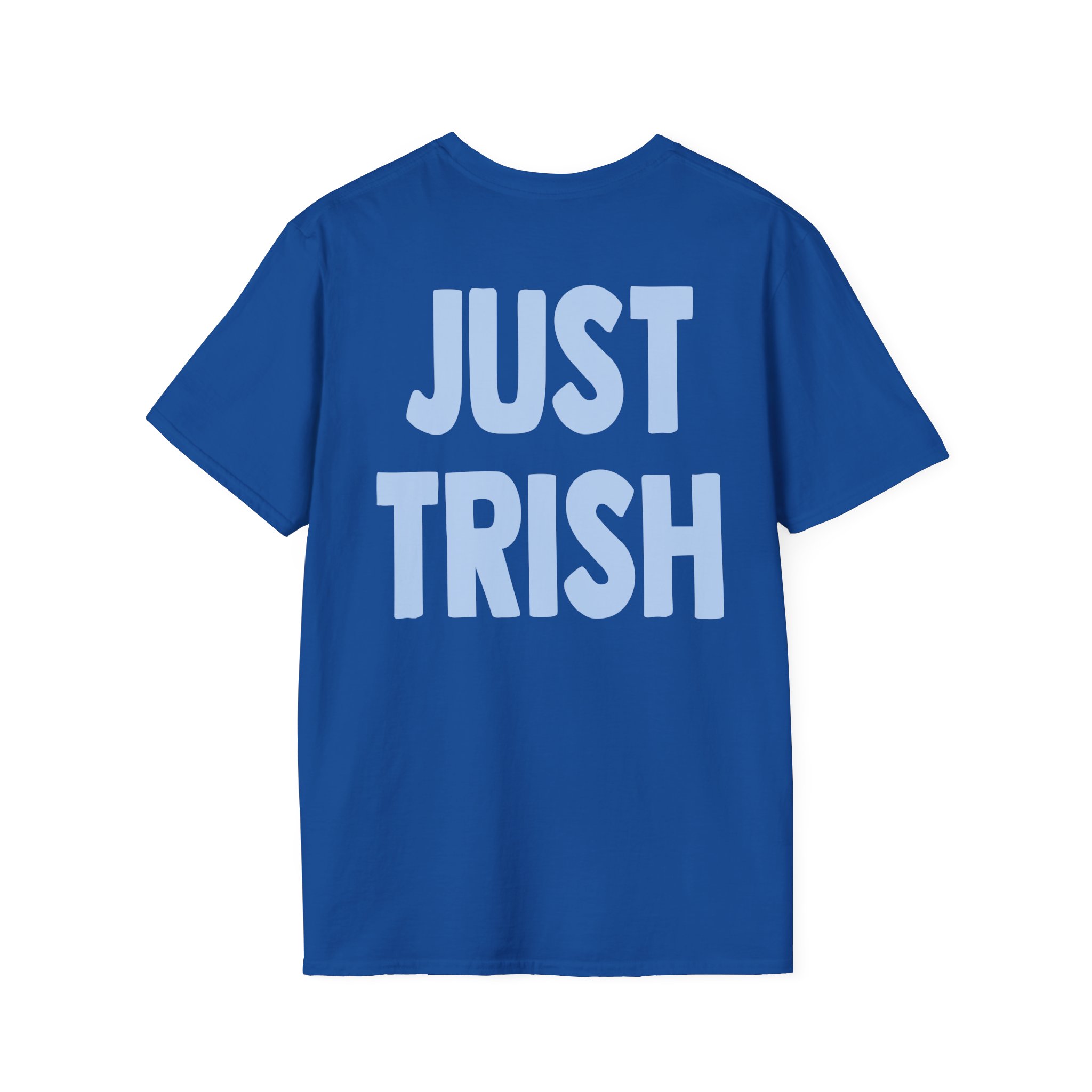 Just Trish Unisex Softstyle T-Shirt