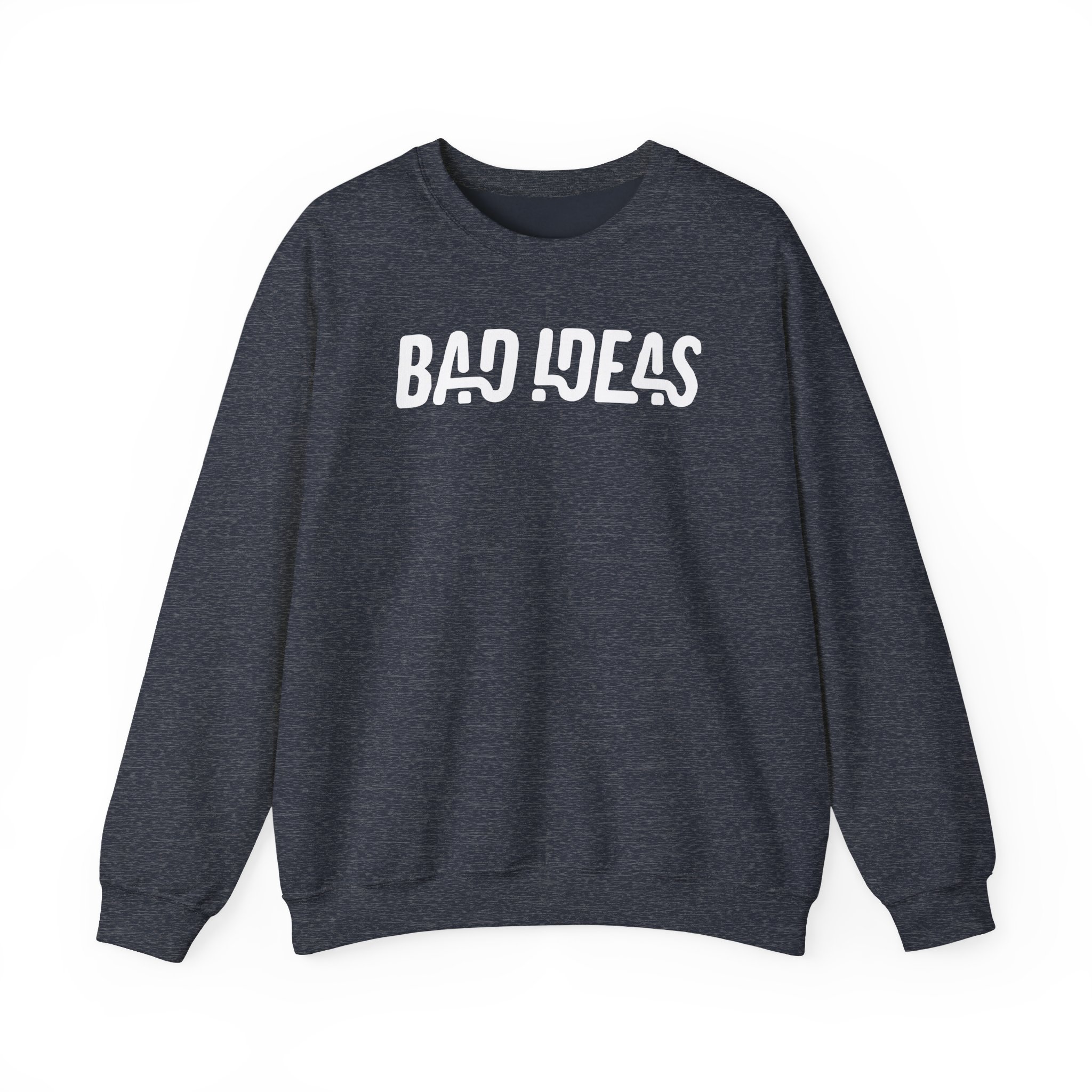 Bad Ideas Unisex Heavy Blendâ„¢ Crewneck Sweatshirt