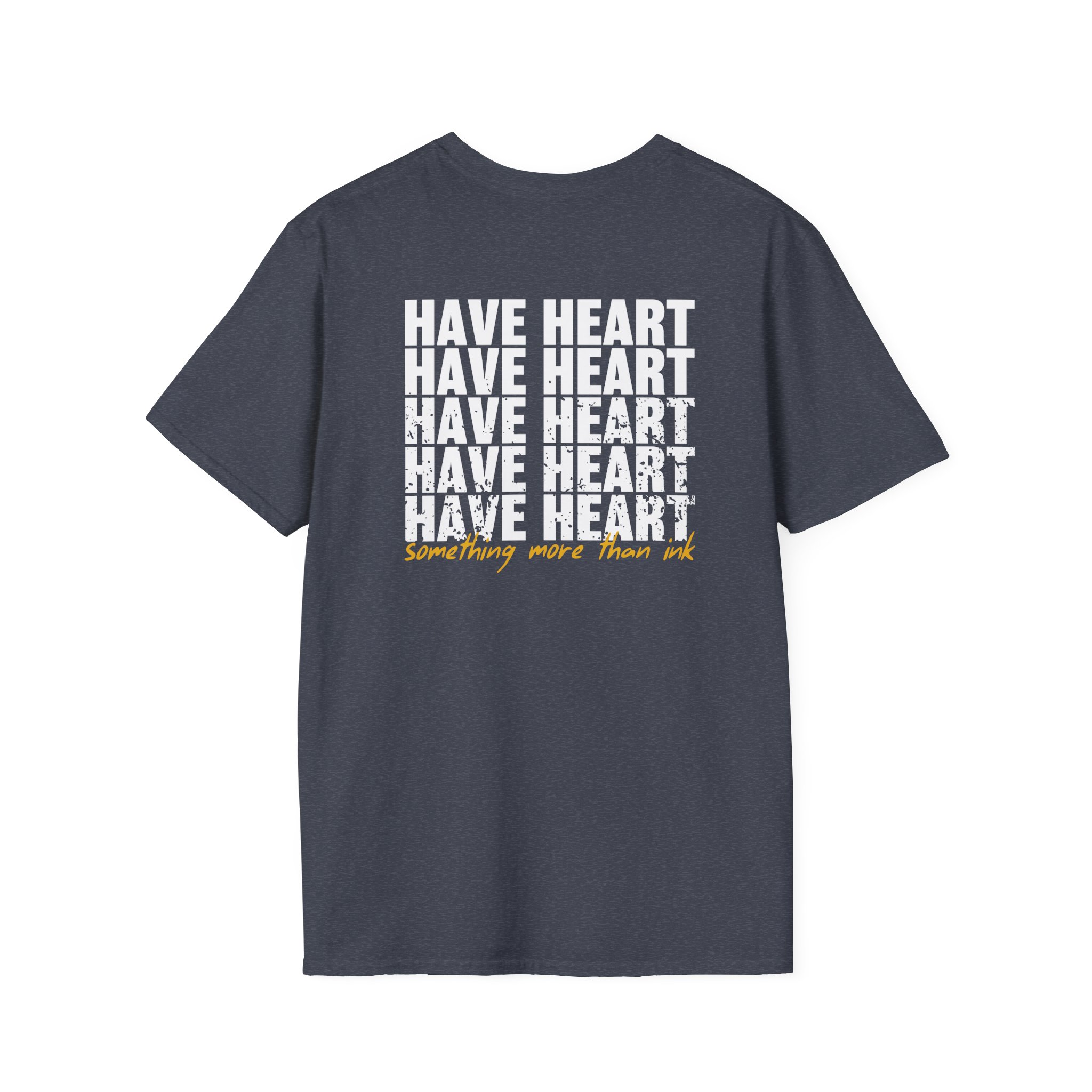 Have Heart Something More Than Ink Unisex Softstyle T-Shirt