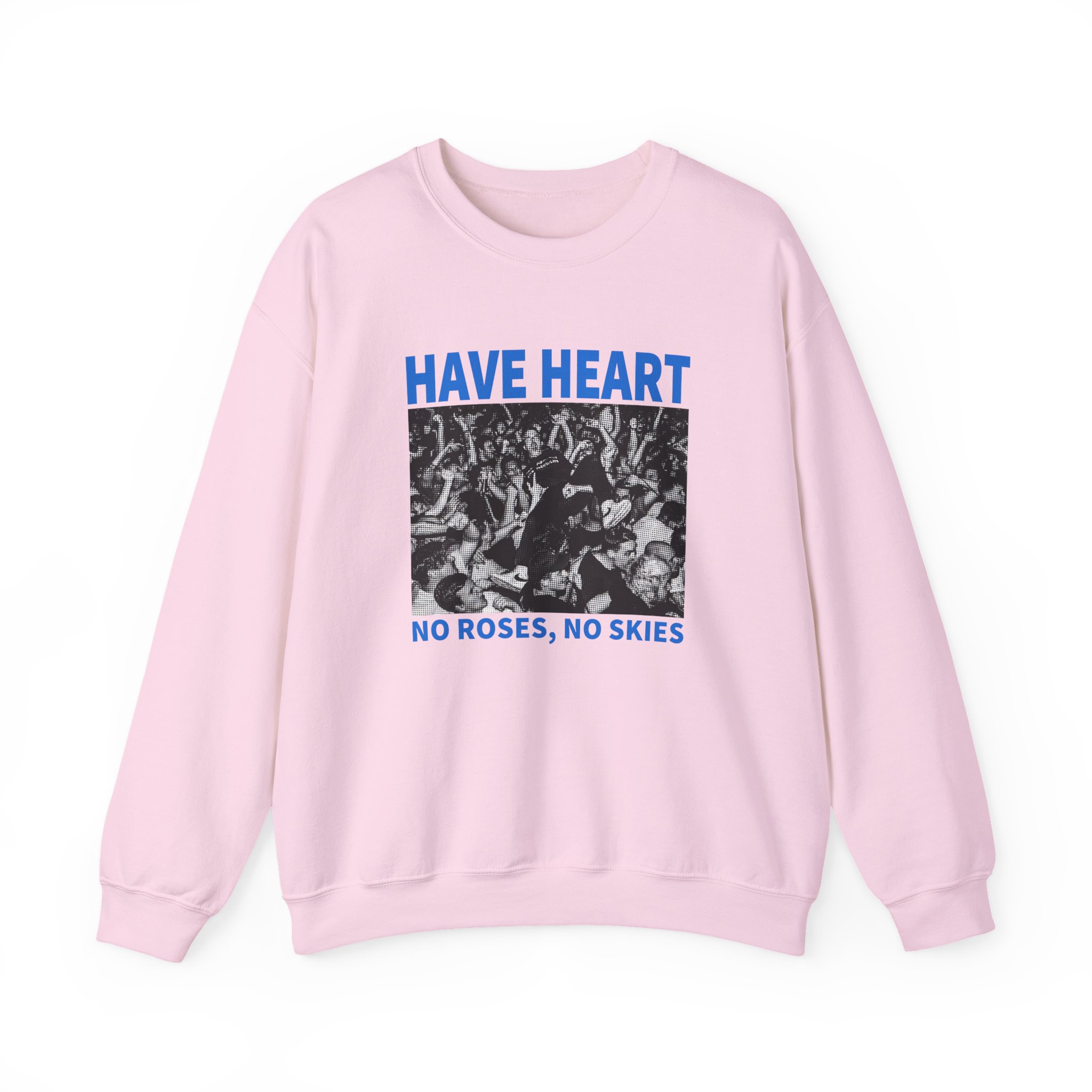 Have Heart No Roses, No Skies Unisex Heavy Blendâ„¢ Crewneck Sweatshirt