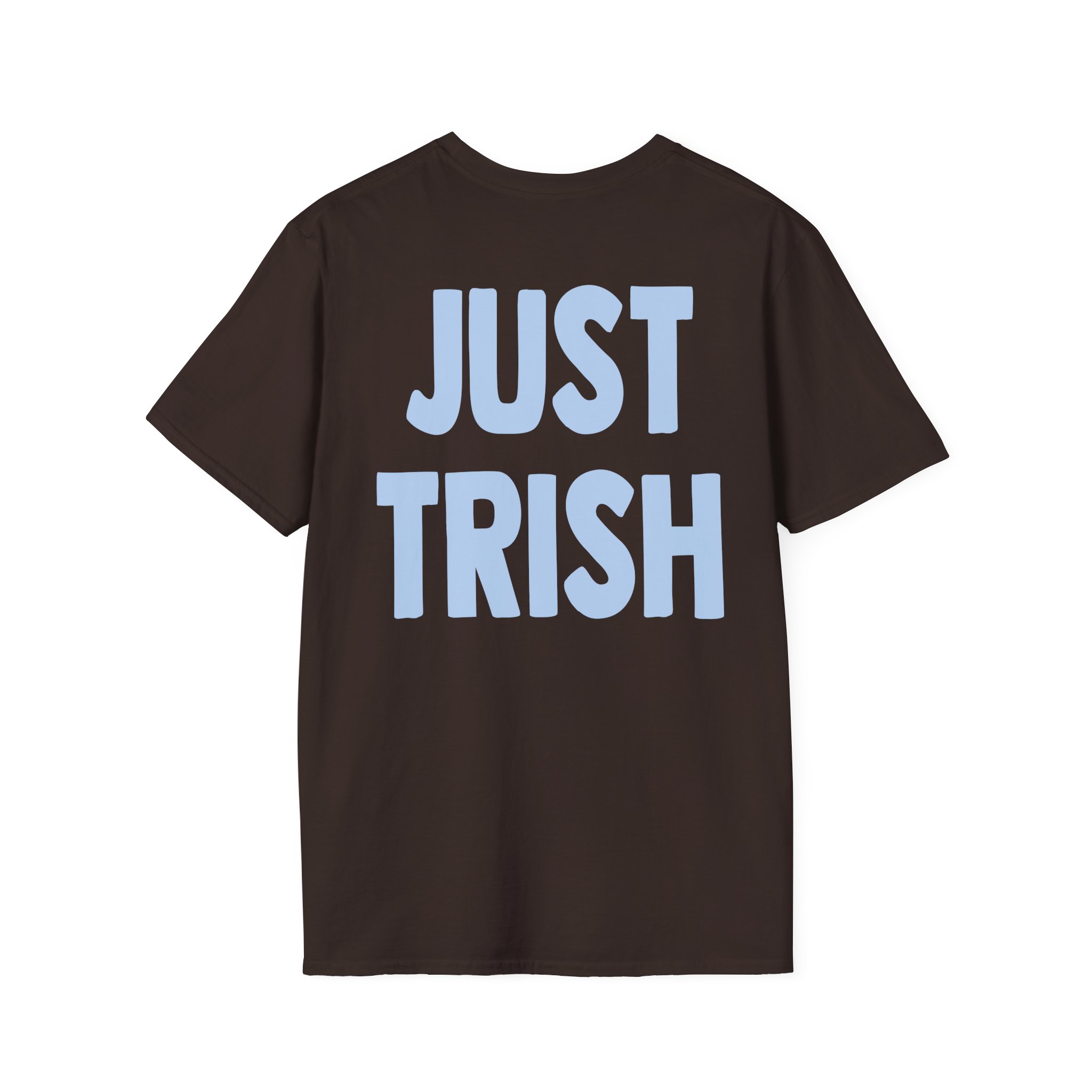 Just Trish Unisex Softstyle T-Shirt