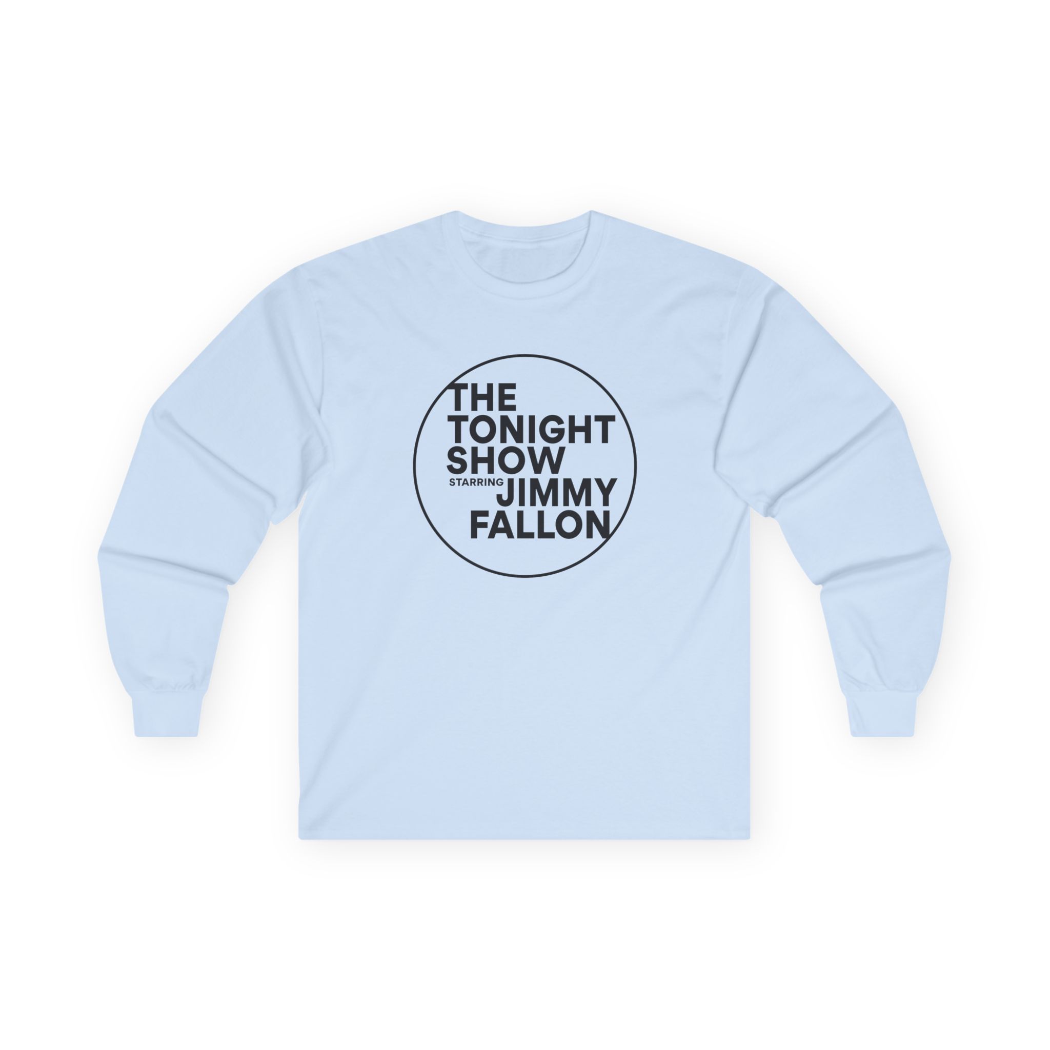Jimmy FallonThe Tonight Show Starring Unisex Ultra Cotton Long Sleeve Tee