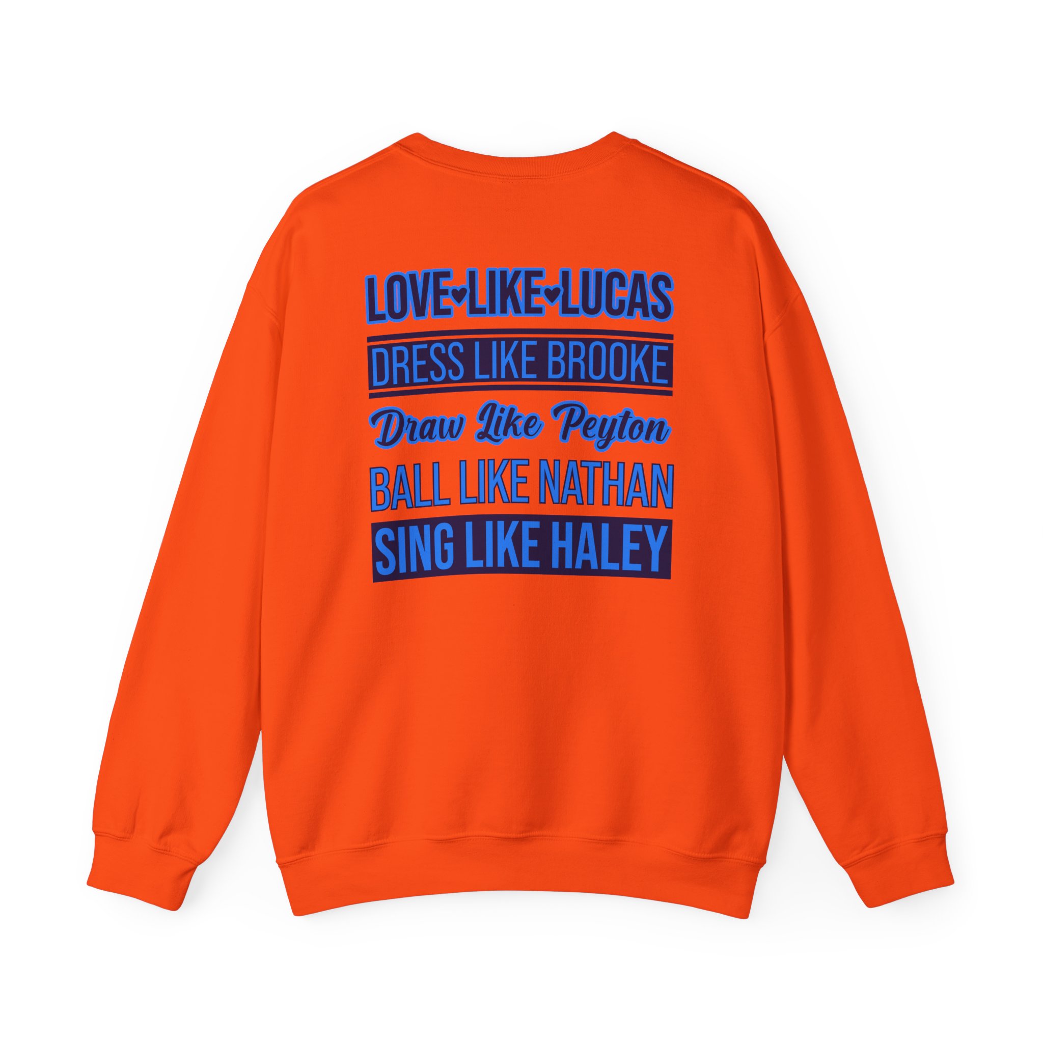 One Tree Hill Love Like Lucas Unisex Heavy Blend Crewneck Sweatshirt