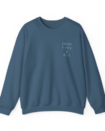 Every Time I Die Fpu Pigment Dyed Unisex Heavy Blend Crewneck Sweatshirt