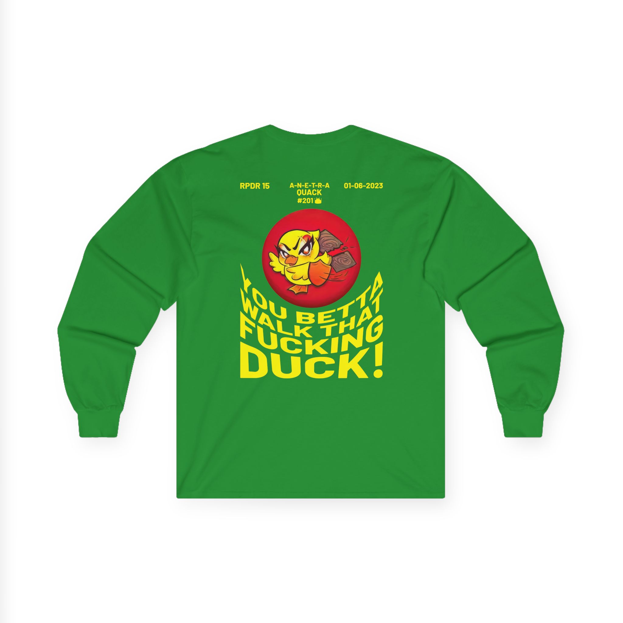 Anetra You Betta Unisex Ultra Cotton Long Sleeve Tee