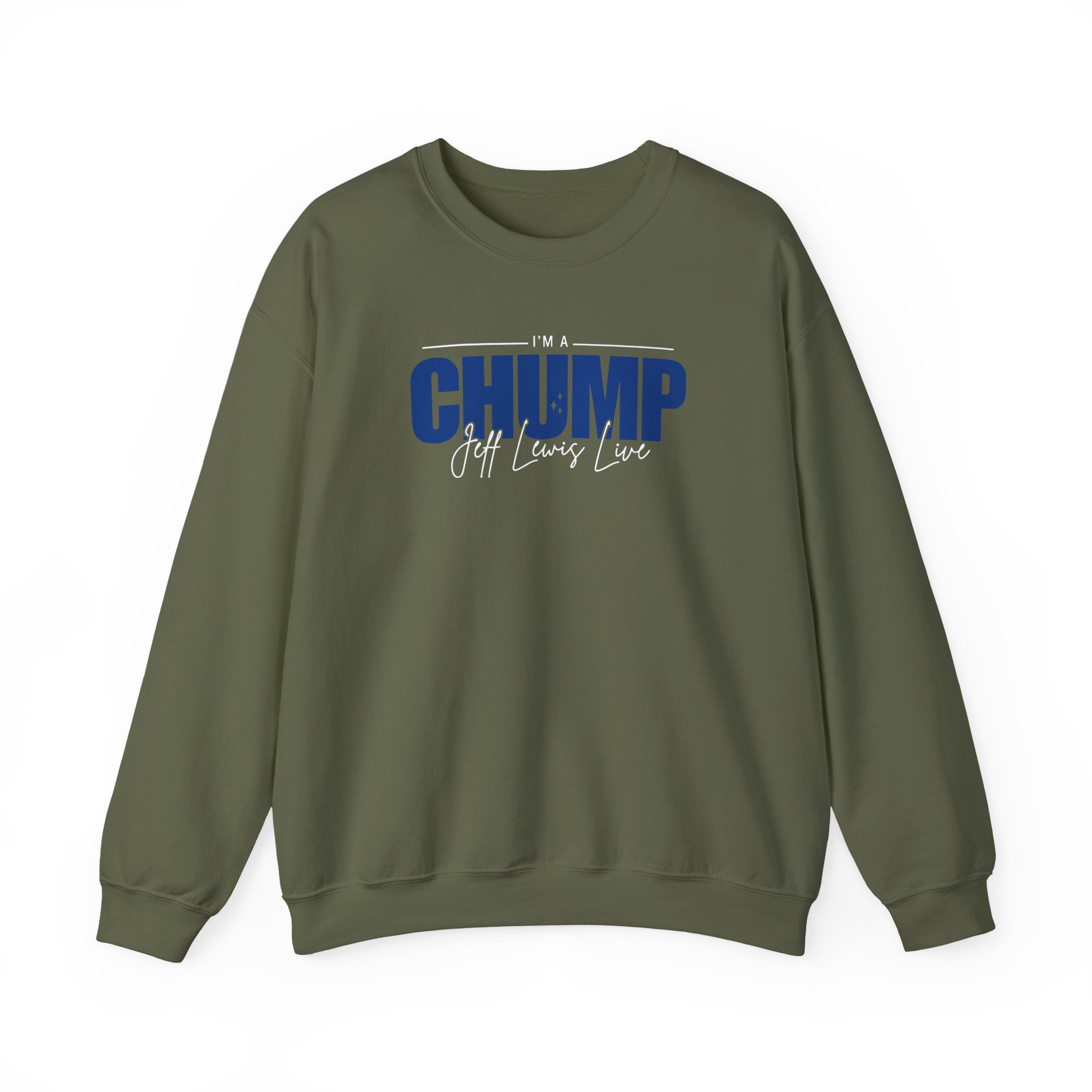 Jeff Lewis I'm a Chump Unisex Heavy Blendâ„¢ Crewneck Sweatshirt