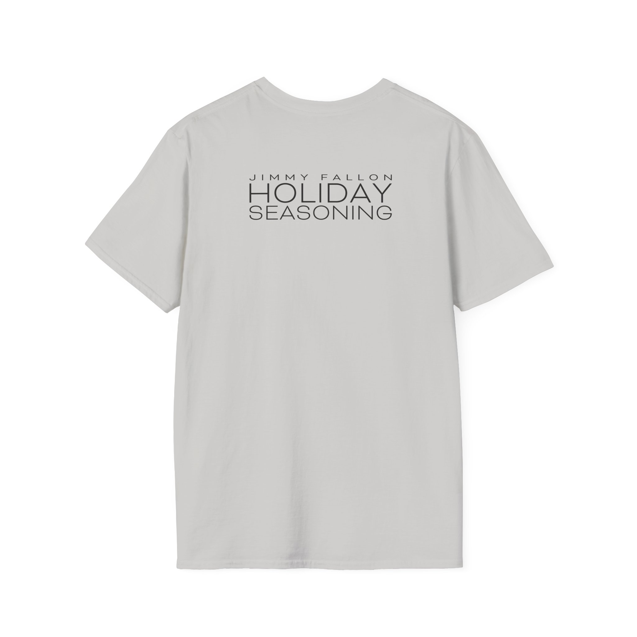 Jimmy Fallon Holiday Seasoning Unisex Softstyle T-Shirt
