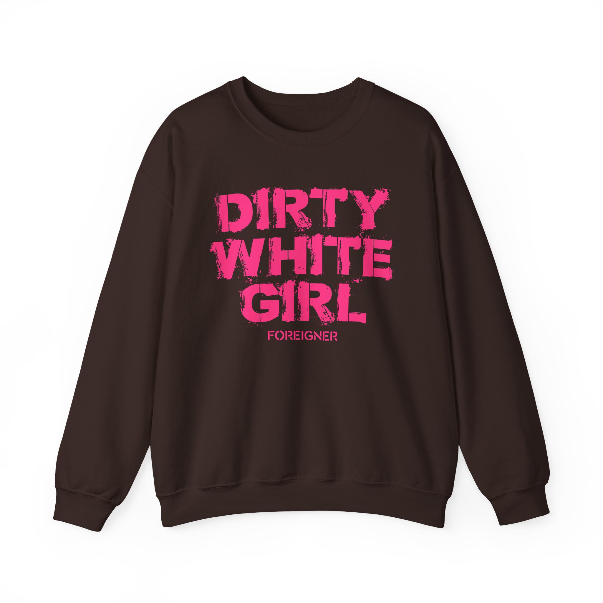 Foreigner Dirty White Girl Unisex Heavy Blendâ„¢ Crewneck Sweatshirt