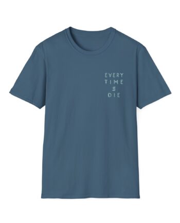 Every Time I Die Fpu Pigment Dyed Unisex Softstyle T-shirt