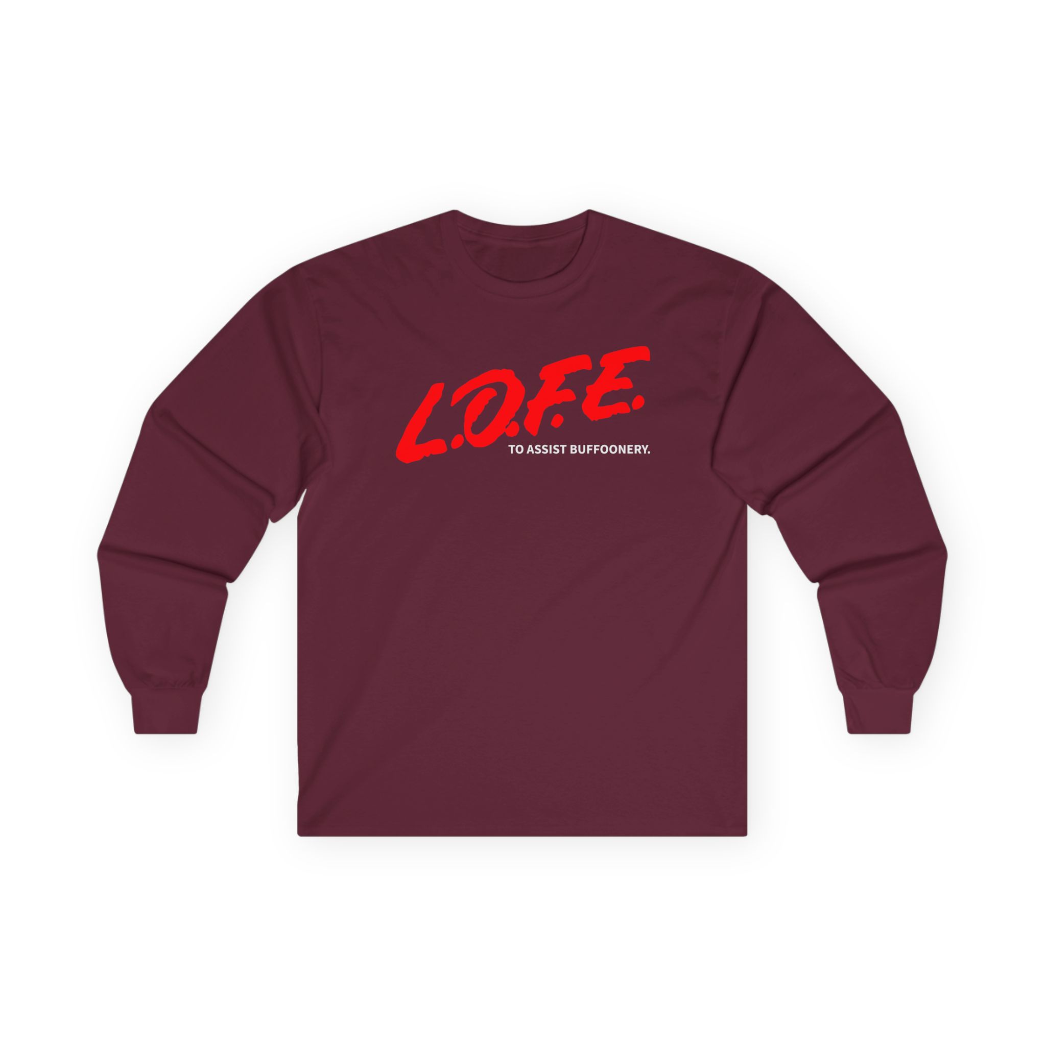 Lofe to Assist Buffoonery Unisex Ultra Cotton Long Sleeve Tee