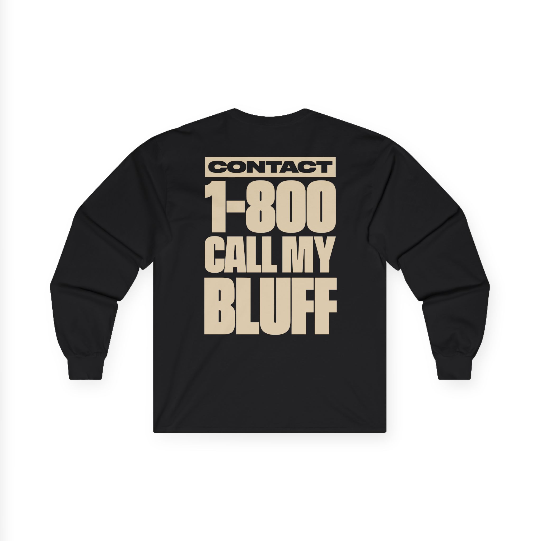 Clipse 1-800 Call My Bluff Unisex Ultra Cotton Long Sleeve Tee
