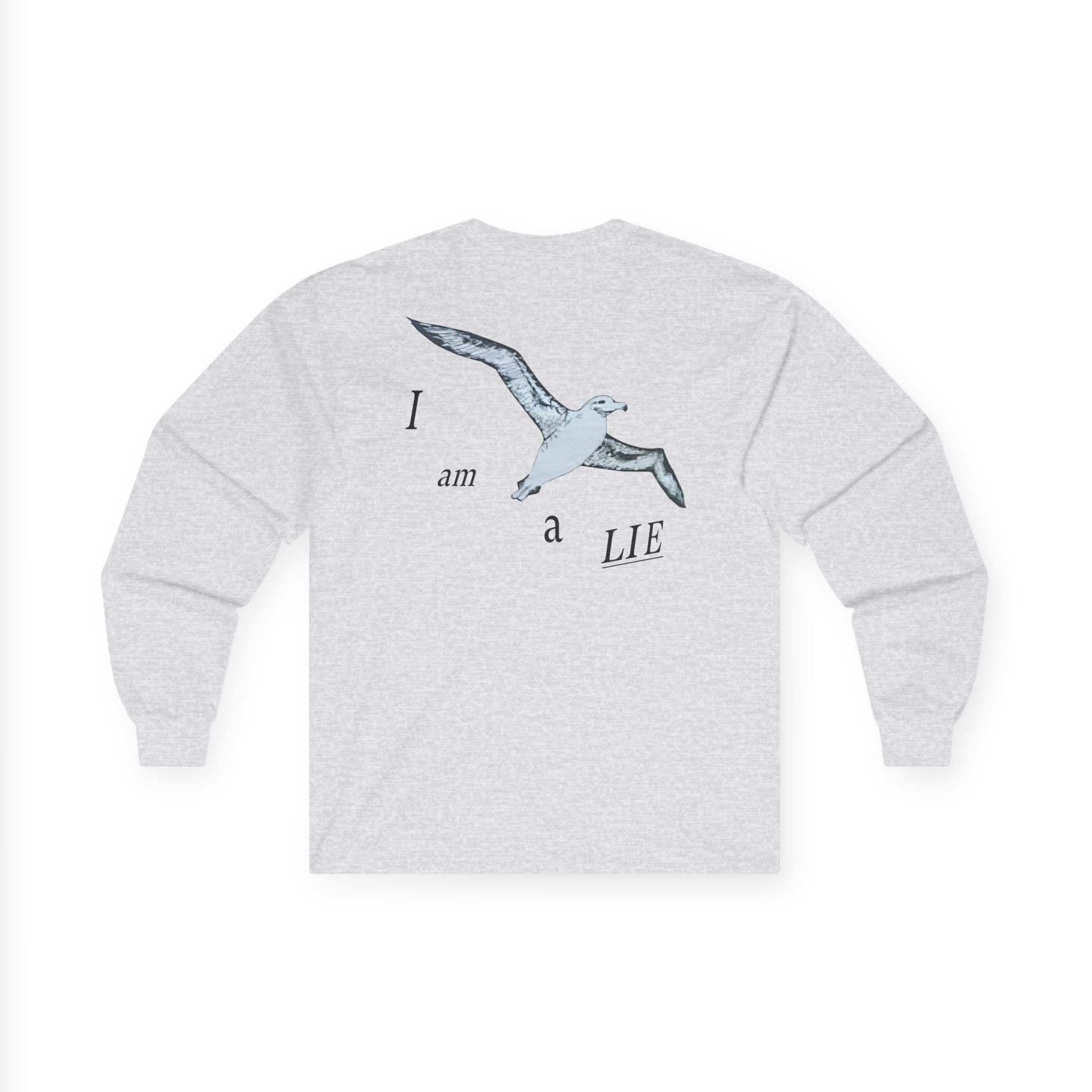 Birds Arent Real I am a Lie Unisex Ultra Cotton Long Sleeve Tee