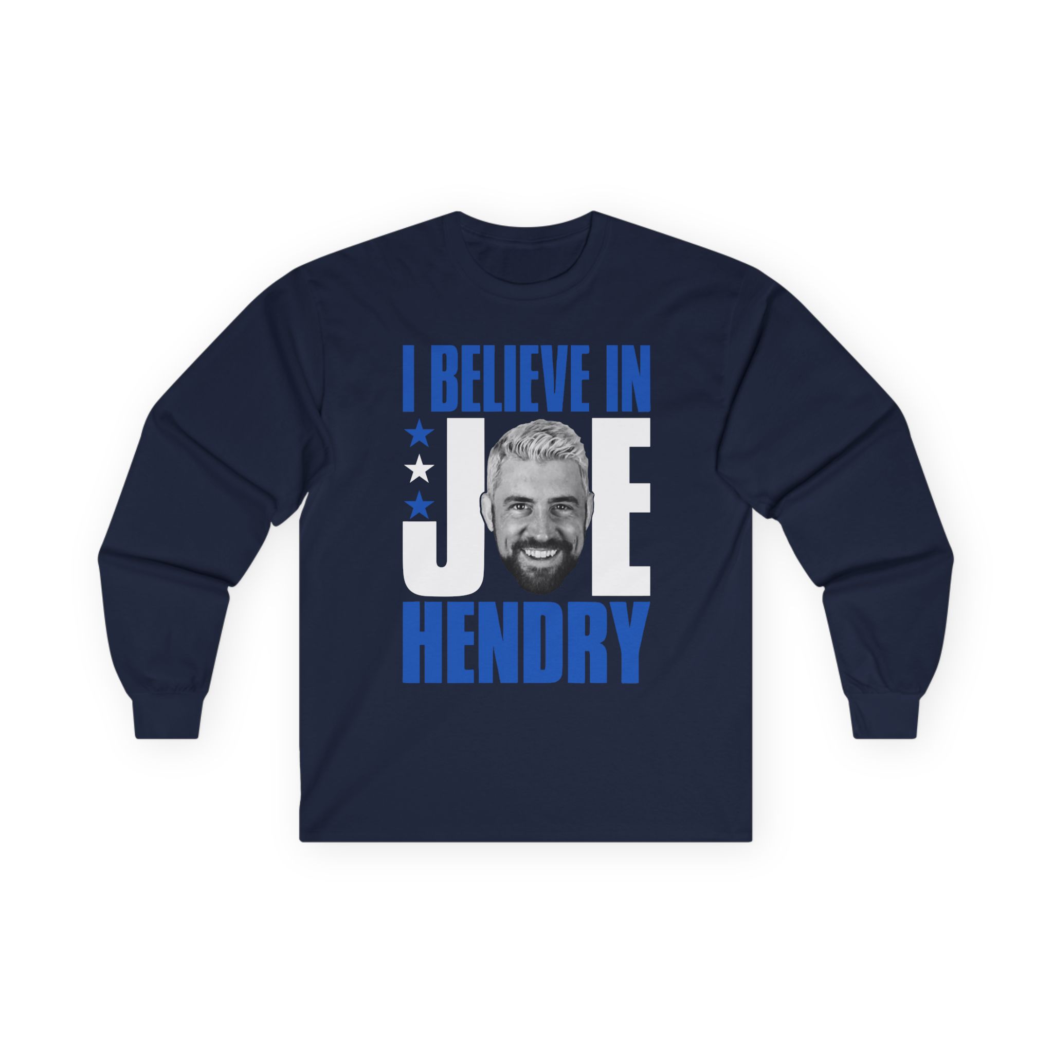 Joe Hendry I Believe in Unisex Ultra Cotton Long Sleeve Tee