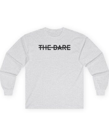 The Dare Unisex Ultra Cotton Long Sleeve Tee