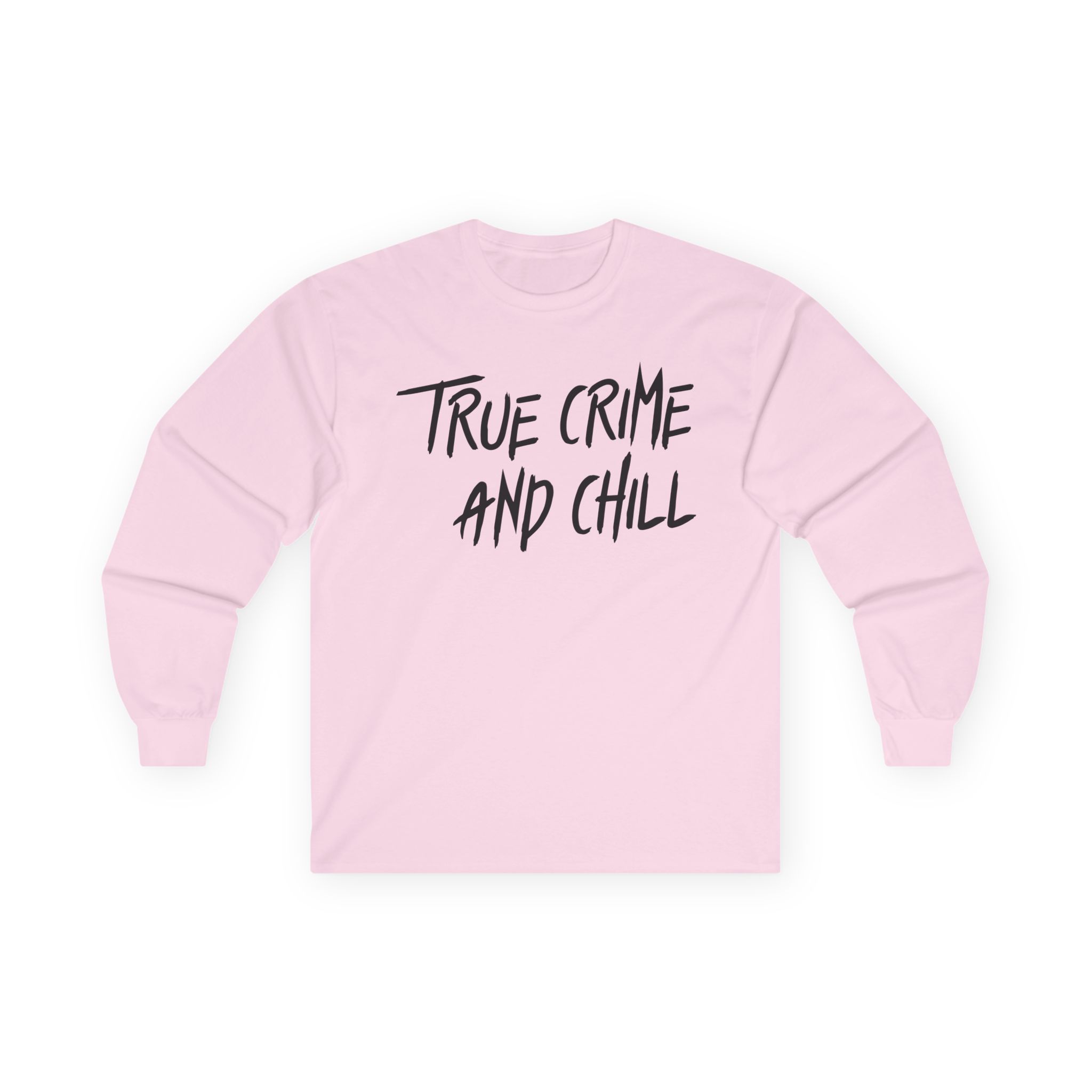 Kendall Rae True Crime and Chill Unisex Ultra Cotton Long Sleeve Tee
