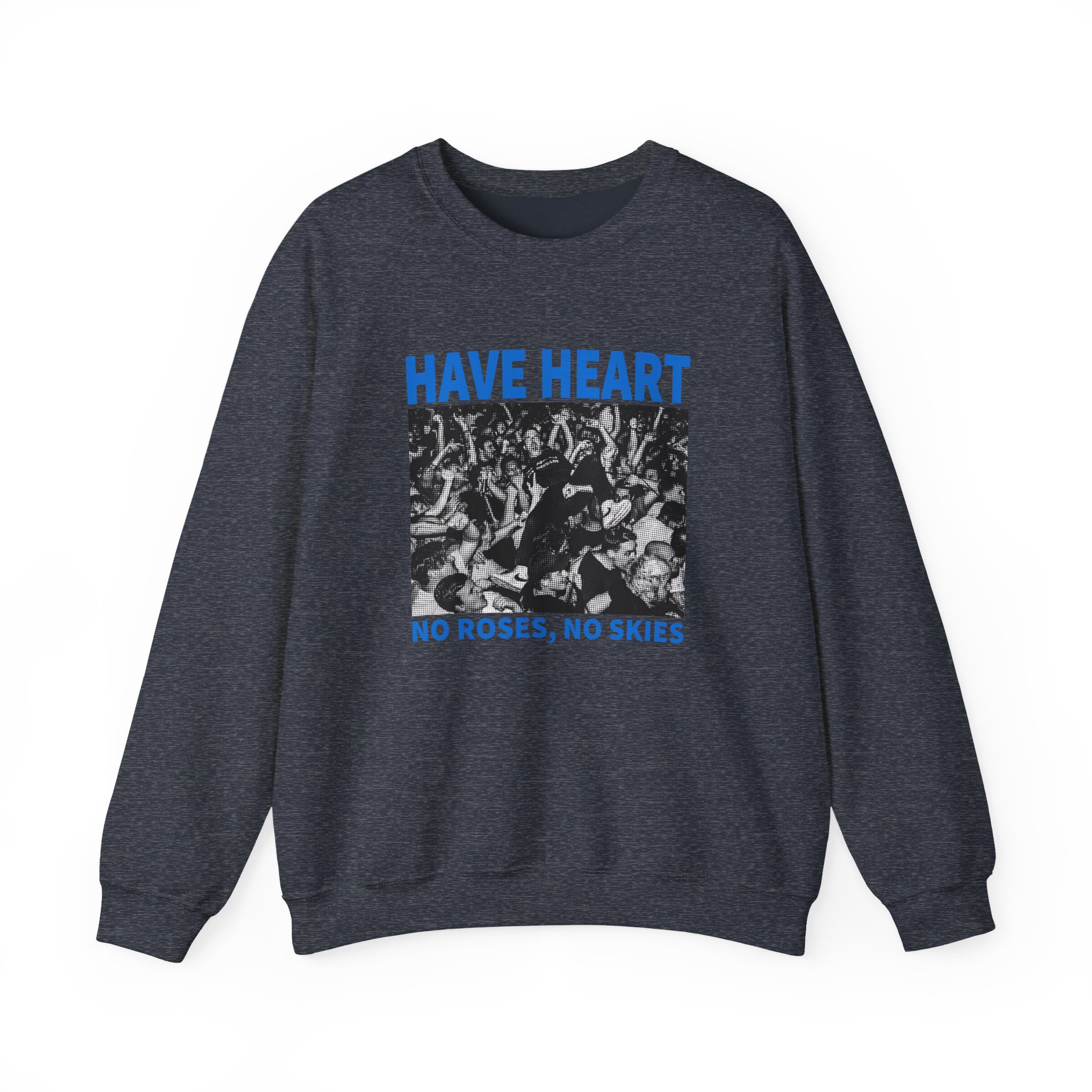 Have Heart No Roses, No Skies Unisex Heavy Blendâ„¢ Crewneck Sweatshirt