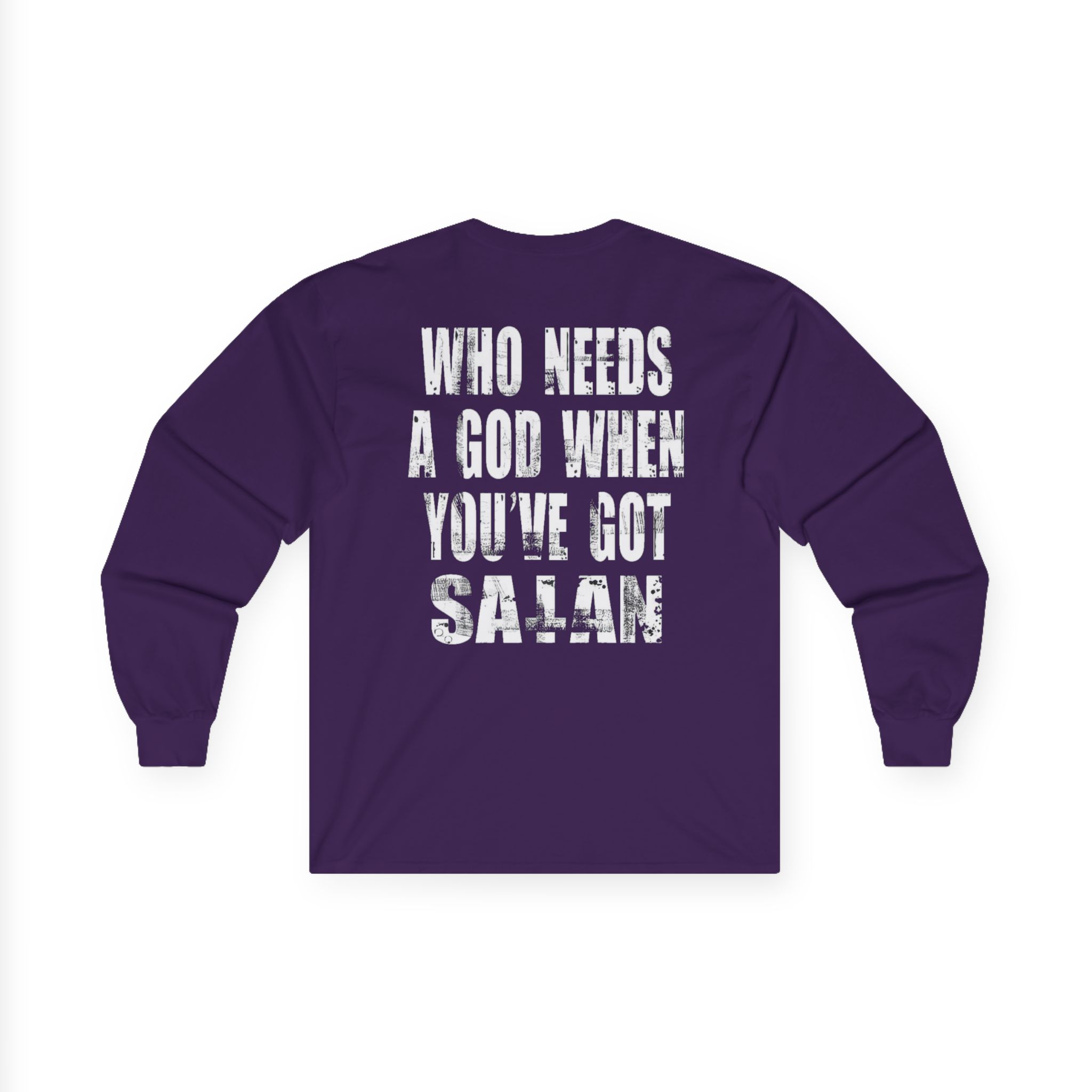 Goatwhore who Needs a God When You've Got Satan Unisex Ultra Cotton Long Sleeve Tee