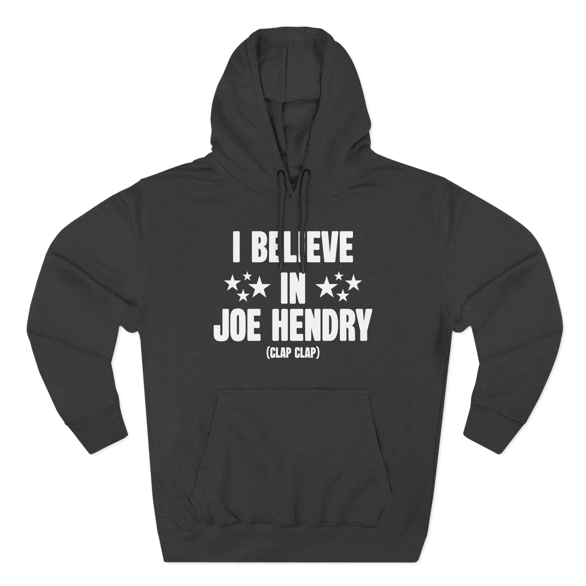 Joe Hendry I Believe in Three-Panel Fleece Hoodie