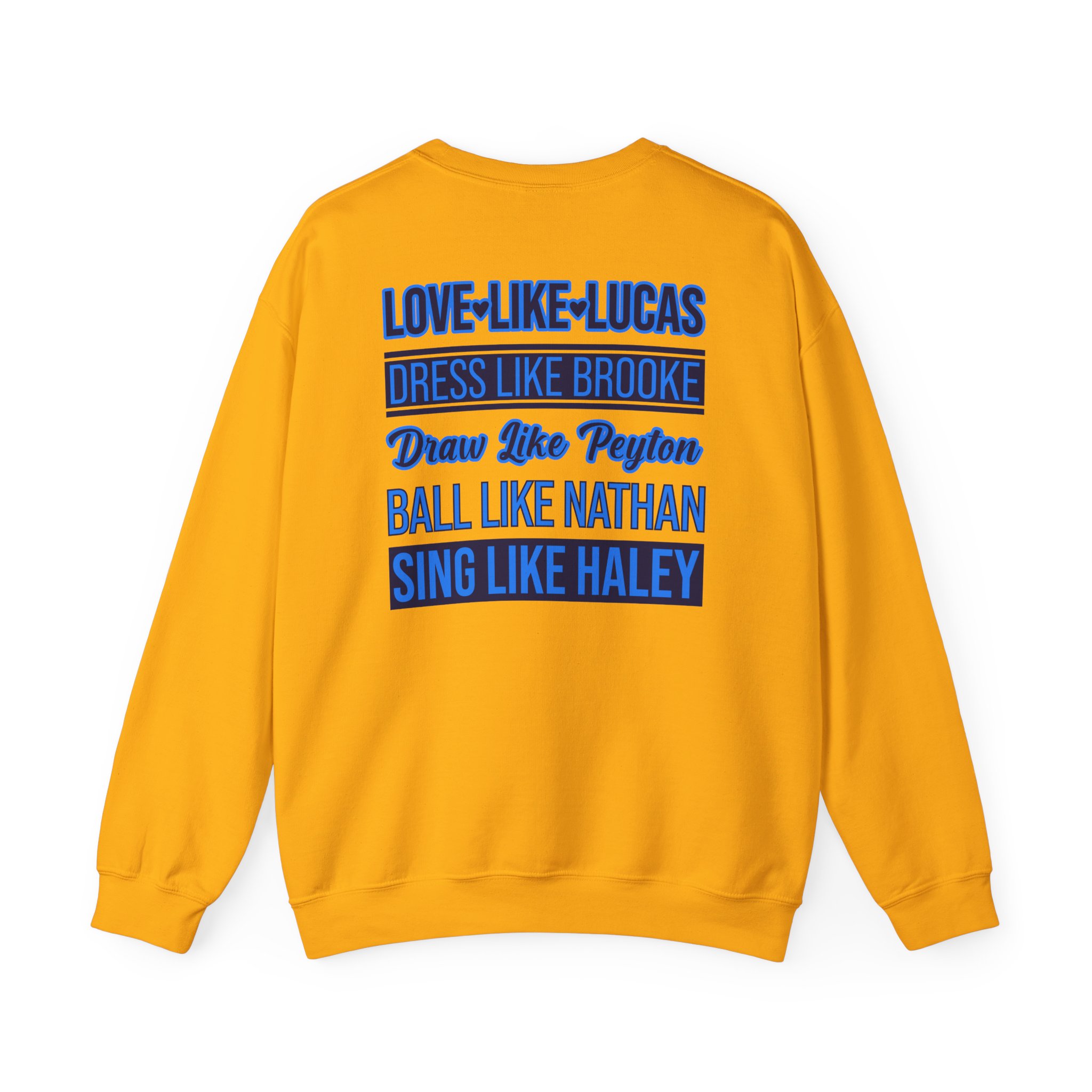 One Tree Hill Love Like Lucas Unisex Heavy Blend Crewneck Sweatshirt
