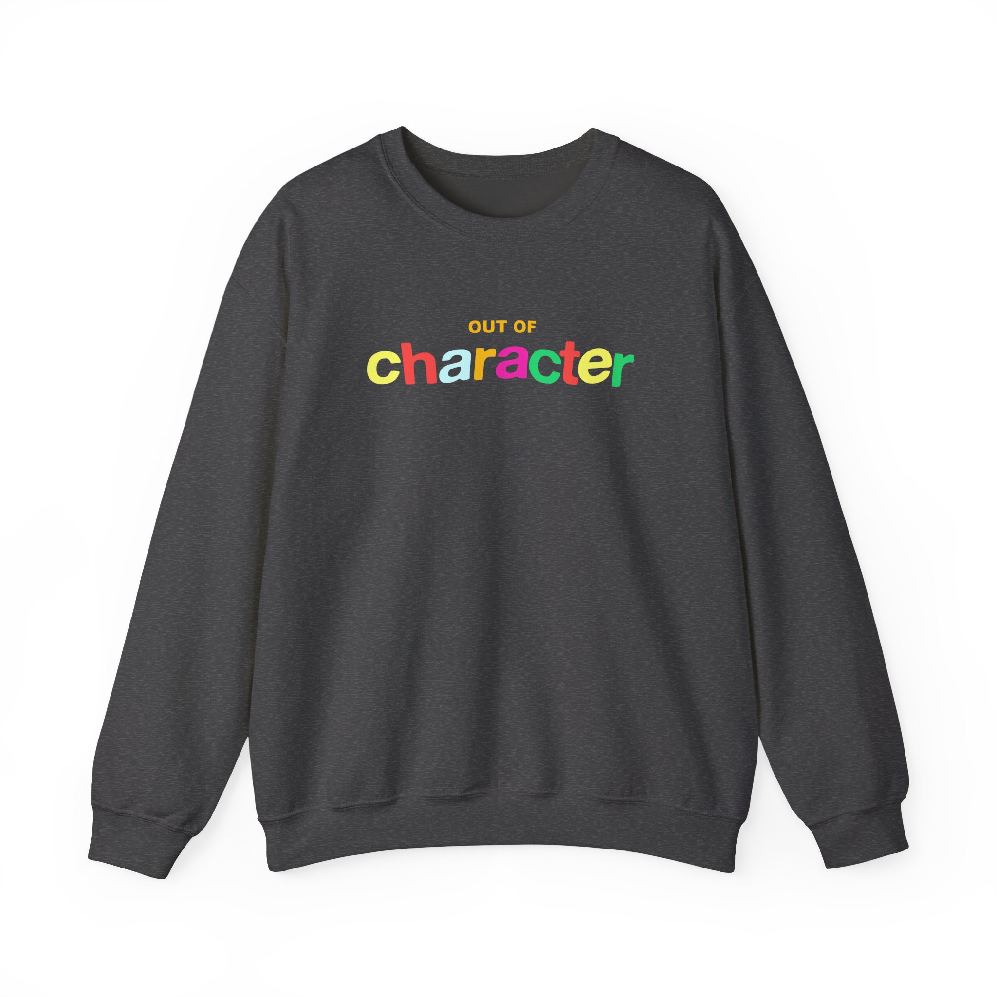 Out of Character Unisex Heavy Blendâ„¢ Crewneck Sweatshirt