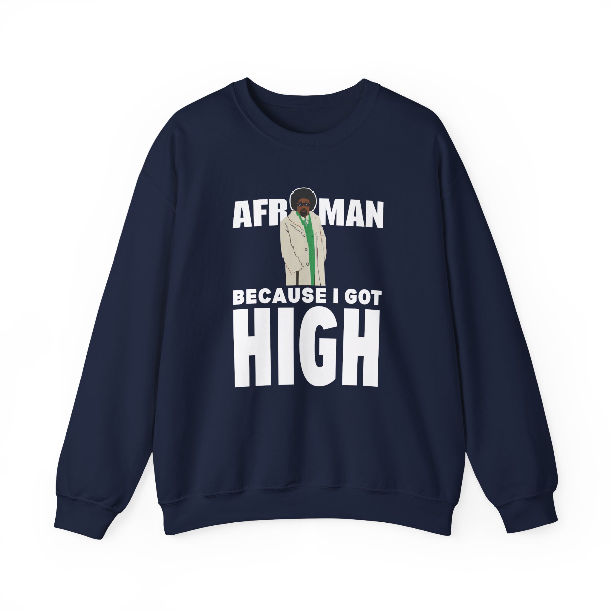 Afroman Because I Got High Unisex Heavy Blendâ„¢ Crewneck Sweatshirt