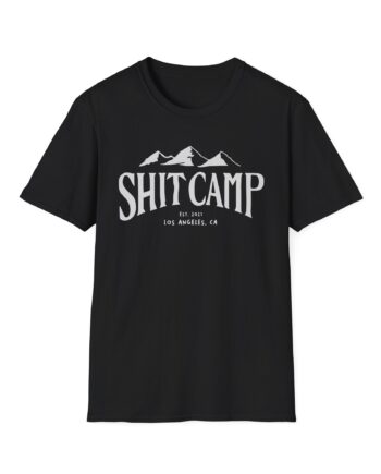 Qtcinderella Shit Camp Unisex Softstyle T-Shirt