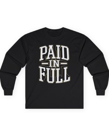 Eric B Rakim Paid in Full Unisex Ultra Cotton Long Sleeve Tee