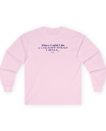 Clint Black When I Said I Do Unisex Ultra Cotton Long Sleeve Tee