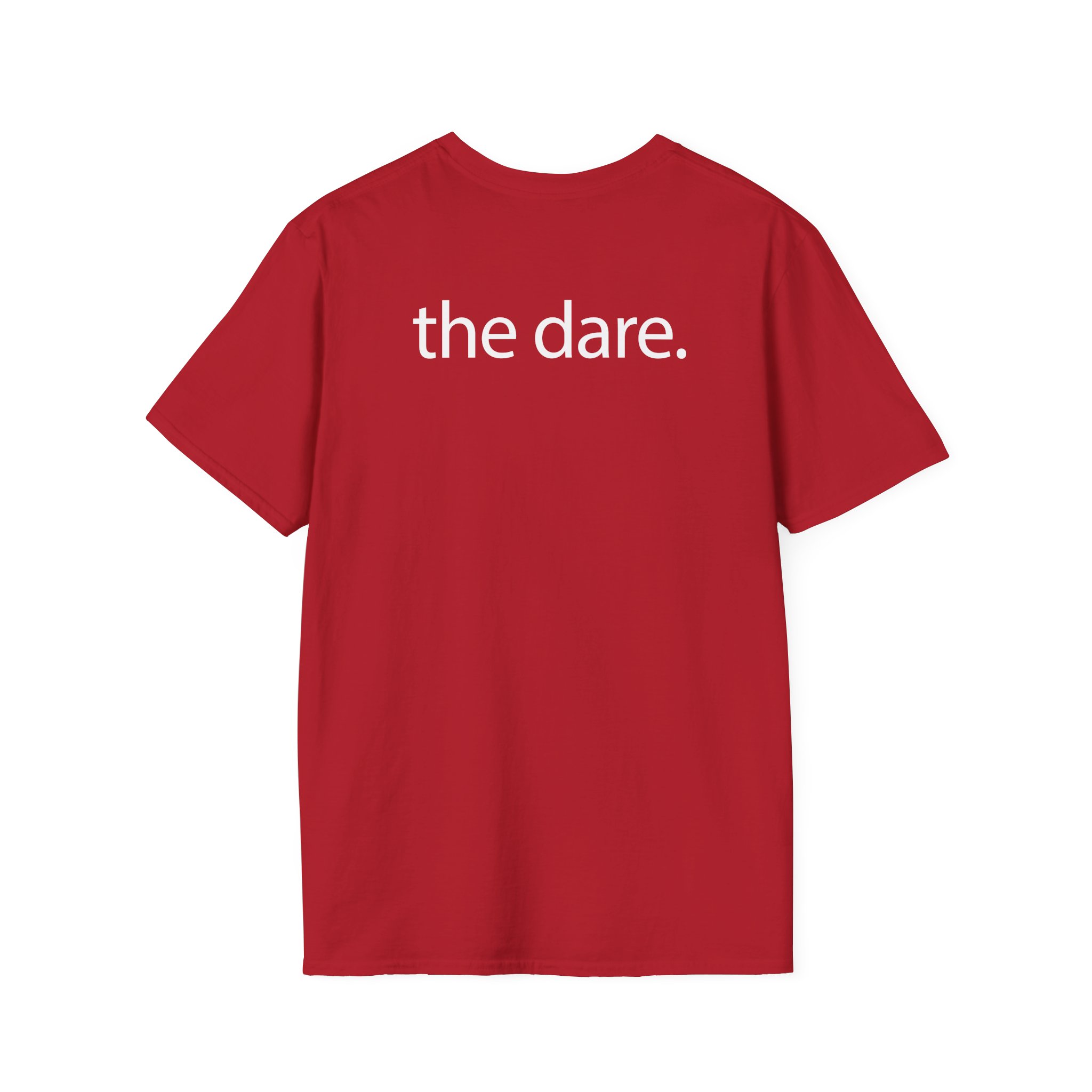 The Dare Unisex Softstyle T-Shirt