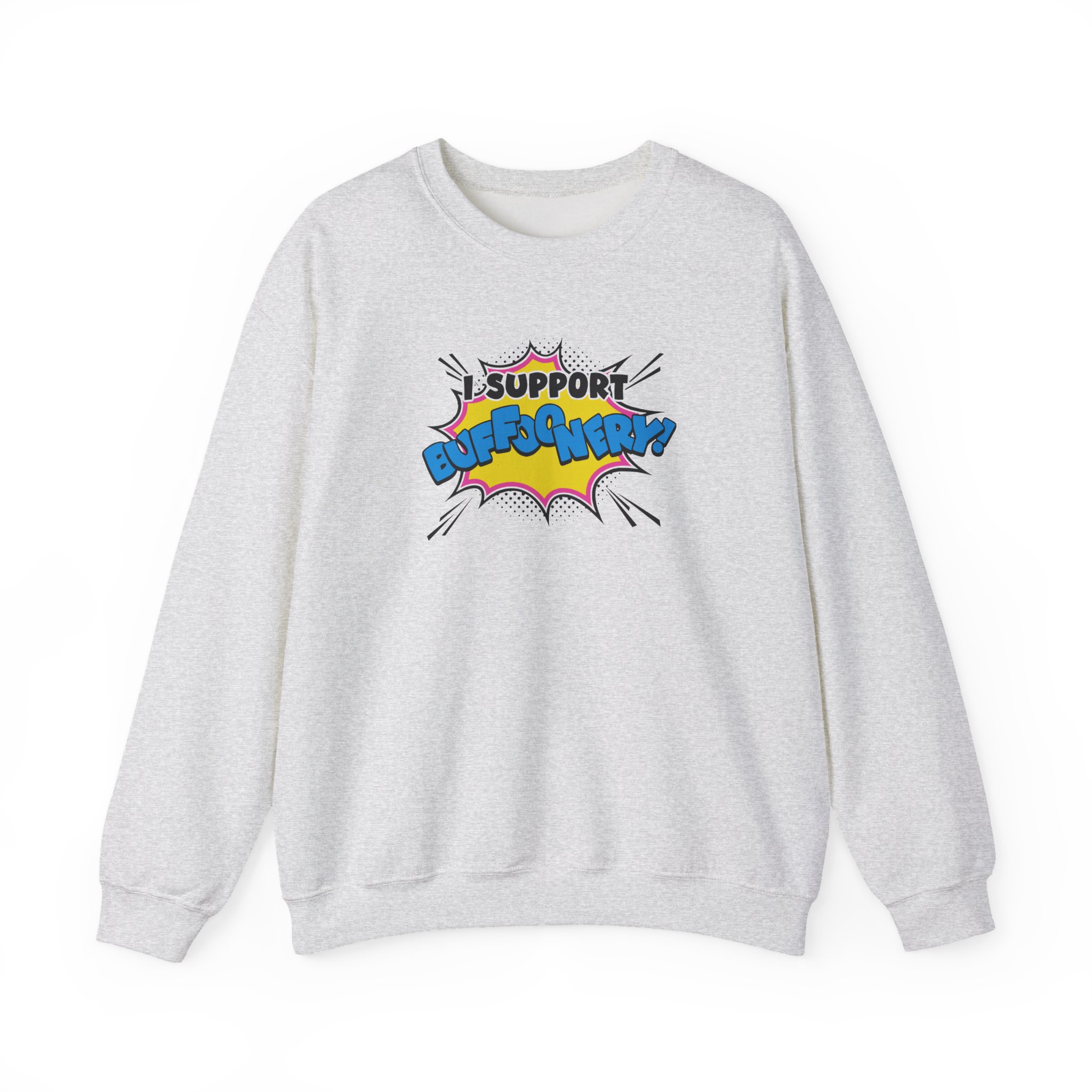 Lofe I Support Buffoonery Unisex Heavy Blendâ„¢ Crewneck Sweatshirt