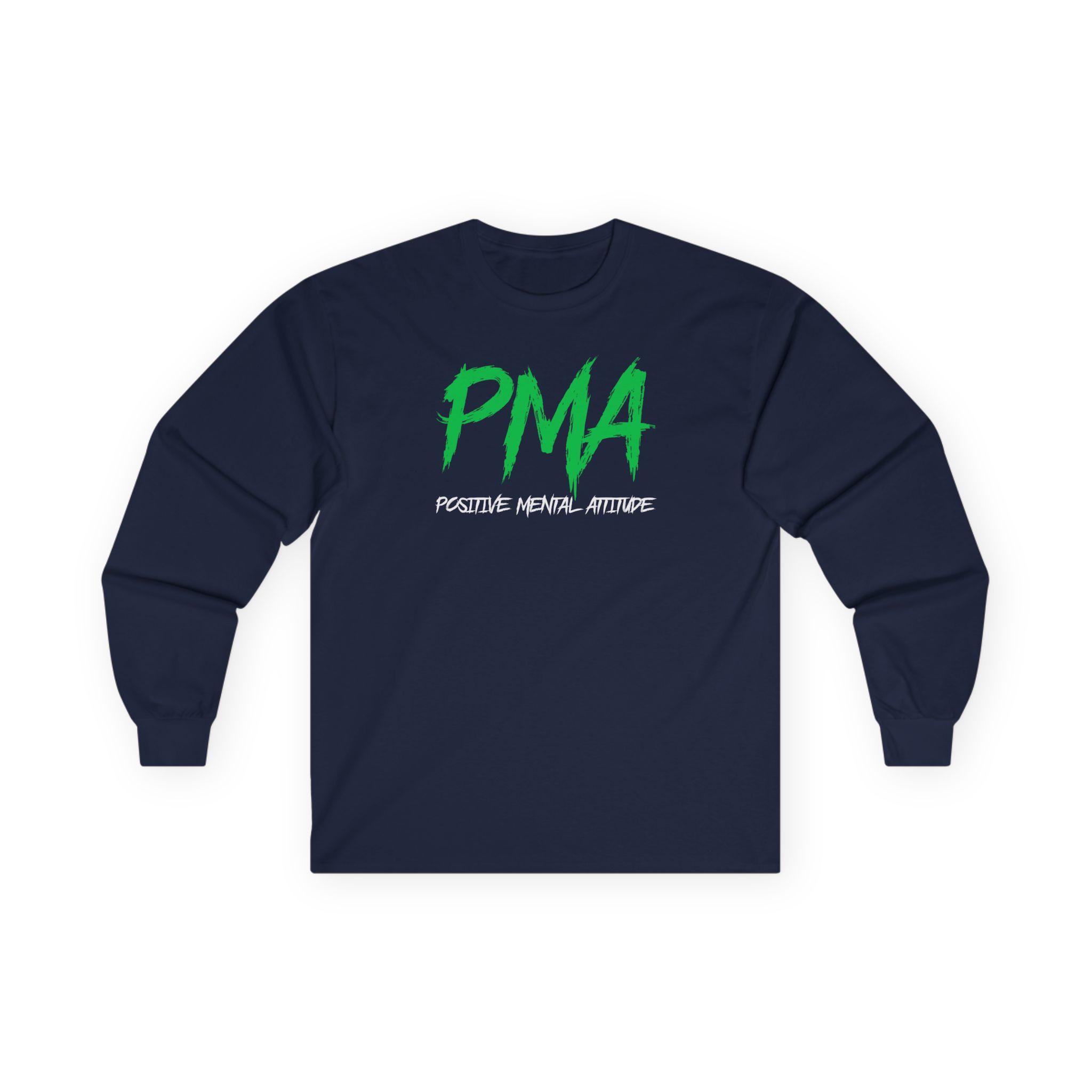 Pma Positive Mental Attitude Unisex Ultra Cotton Long Sleeve Tee