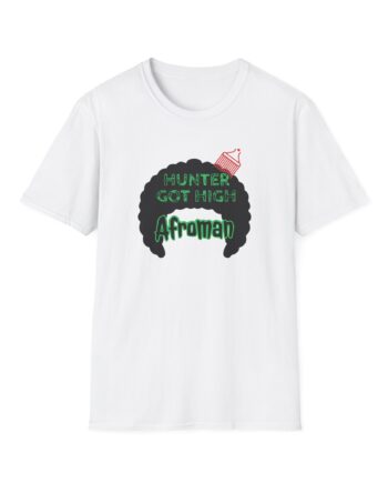 Afroman Hunter Got High Afro Unisex Softstyle T-Shirt