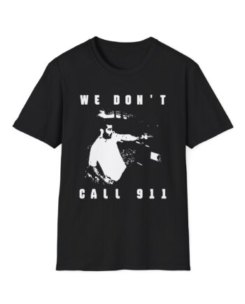 Sean Strickland We Don't Call 911 Unisex Softstyle T-Shirt