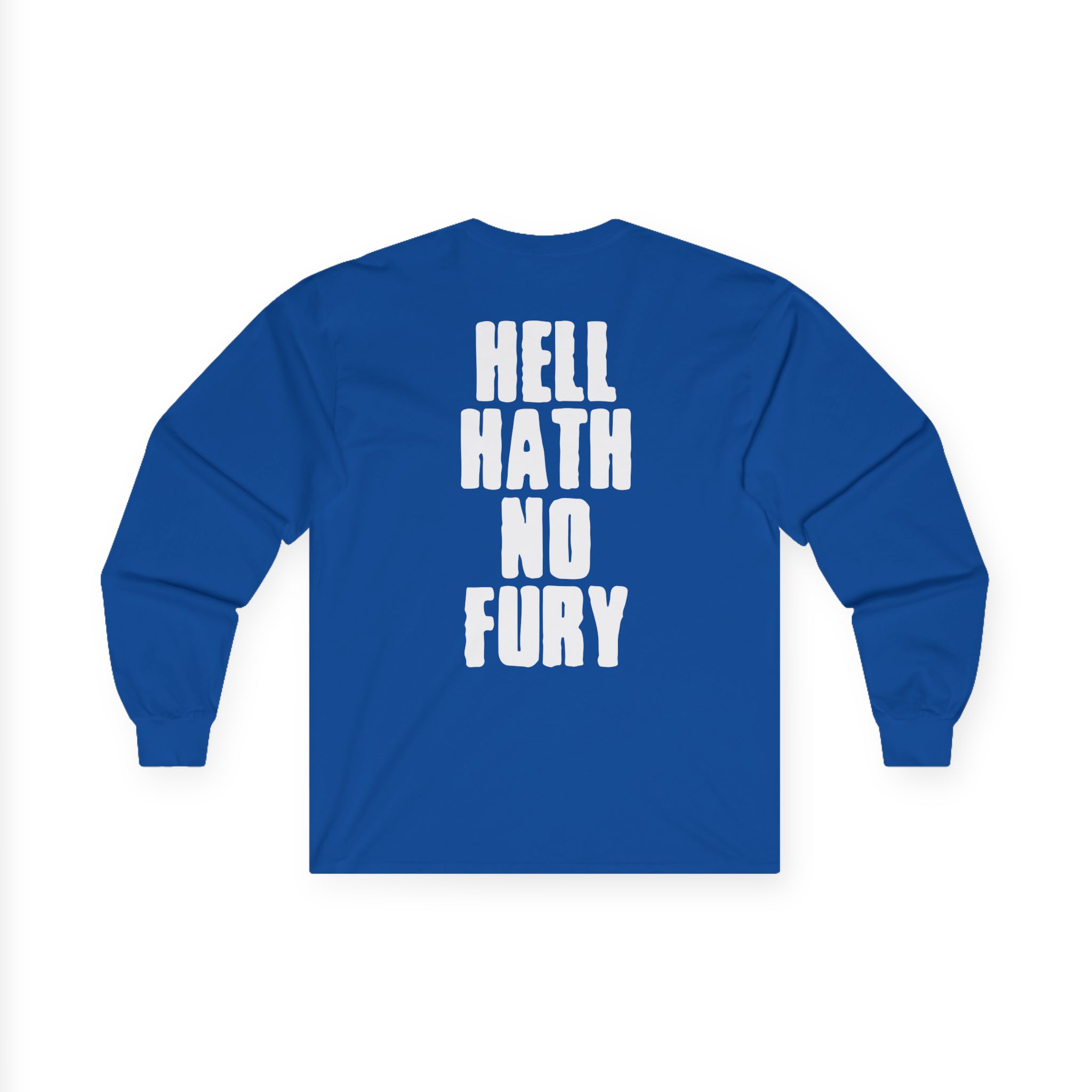Clipse Hell Hath No Fury Unisex Ultra Cotton Long Sleeve Tee