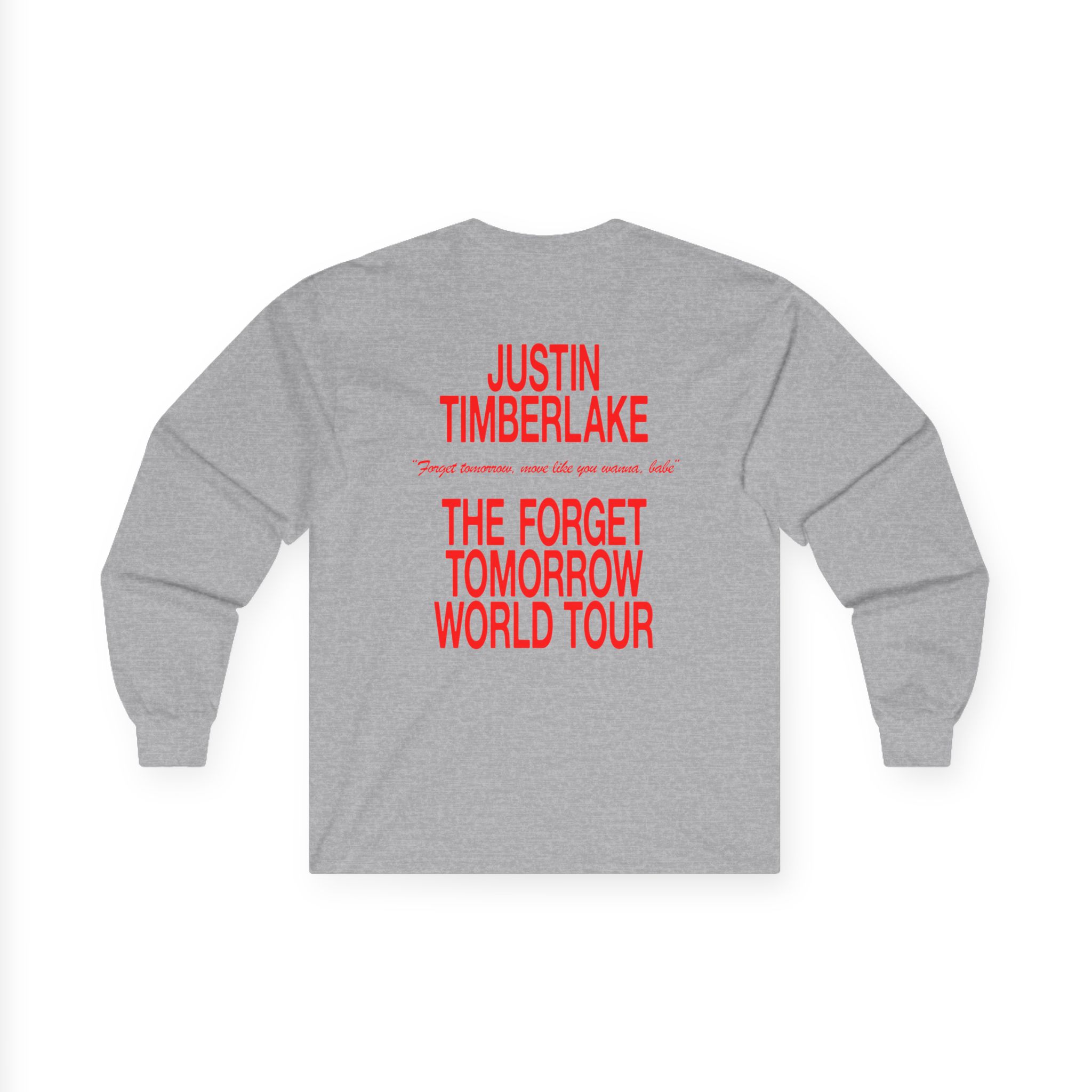 JT Im Everything Unisex Ultra Cotton Long Sleeve Tee