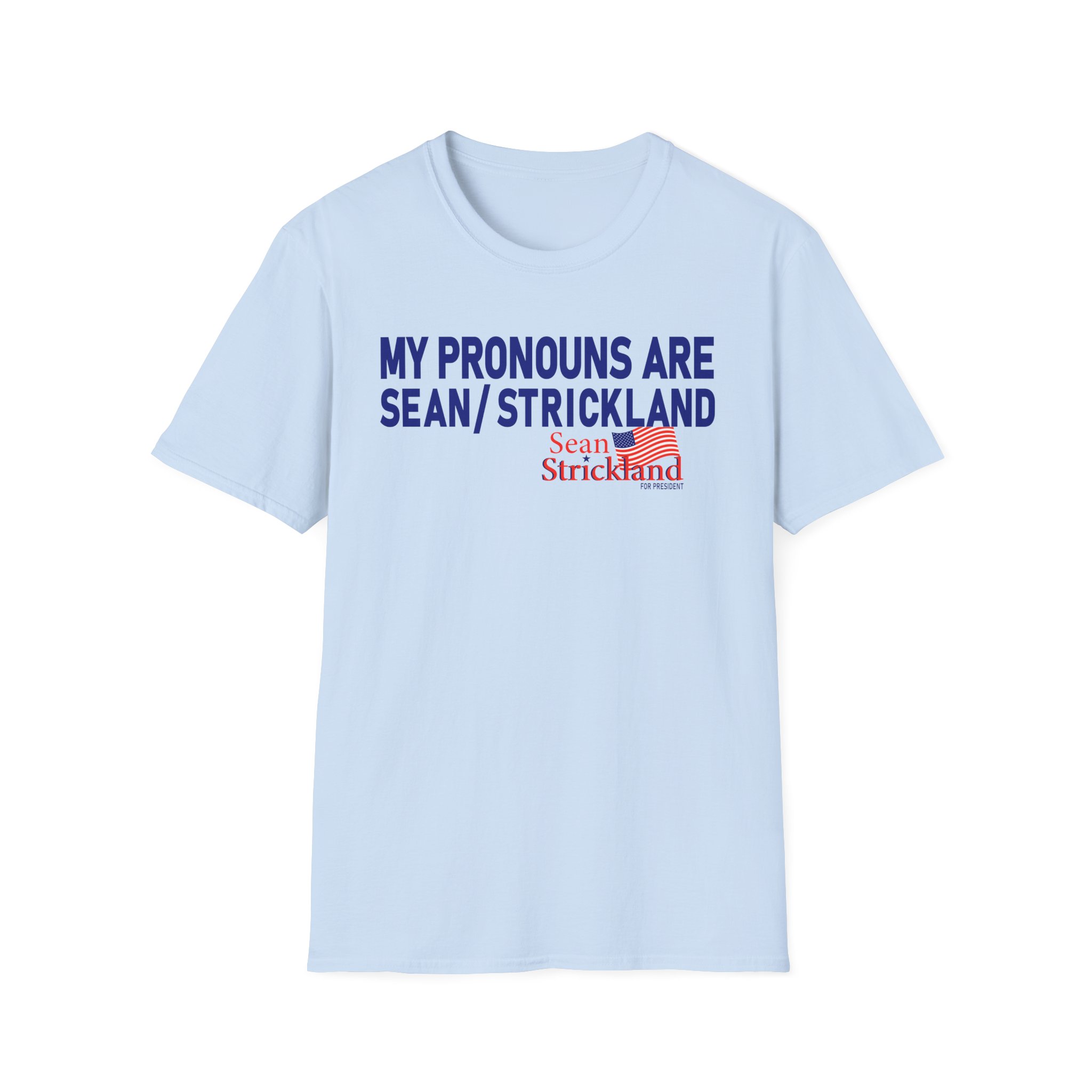 Sean Strickland My Pronouns Are Unisex Softstyle T-Shirt
