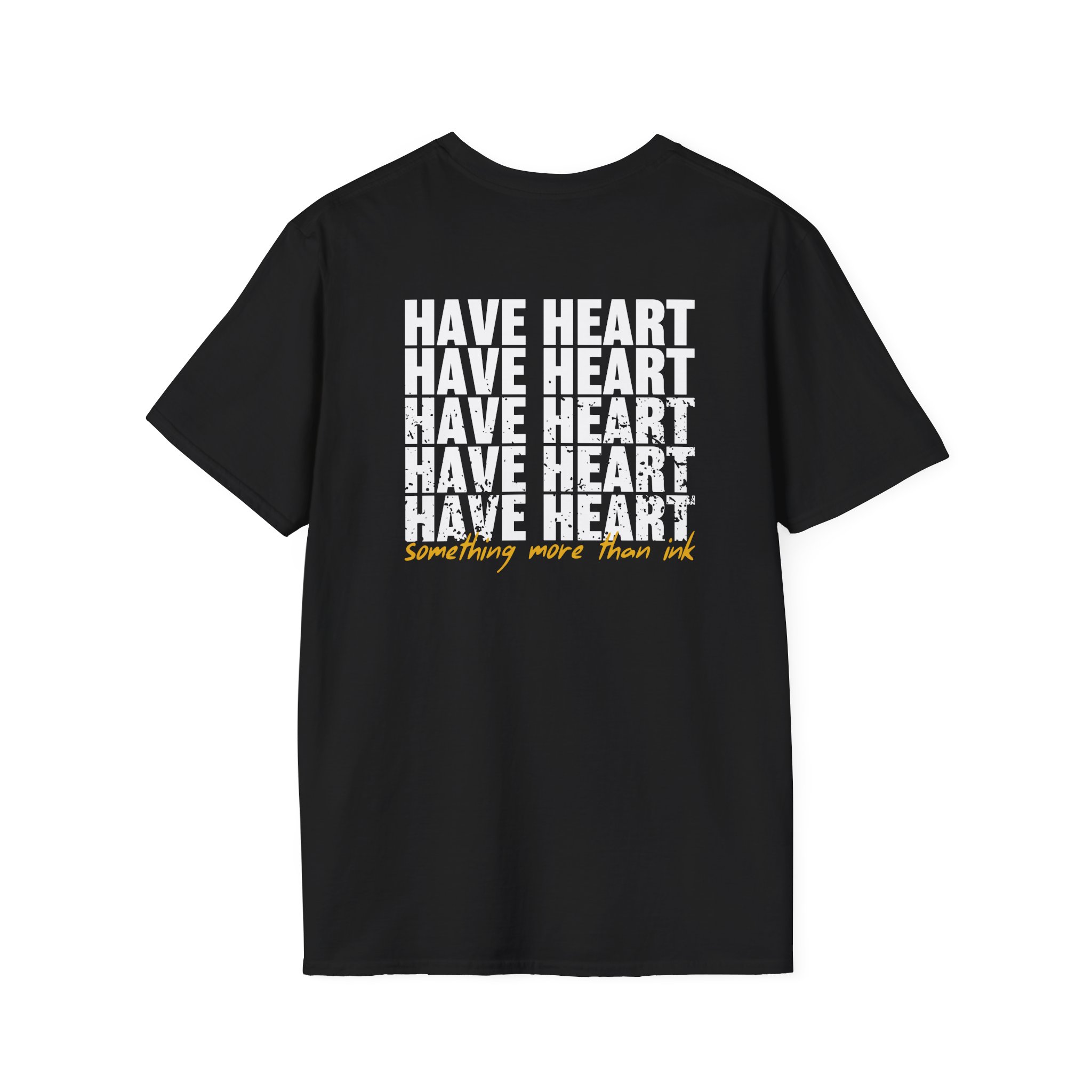 Have Heart Something More Than Ink Unisex Softstyle T-Shirt