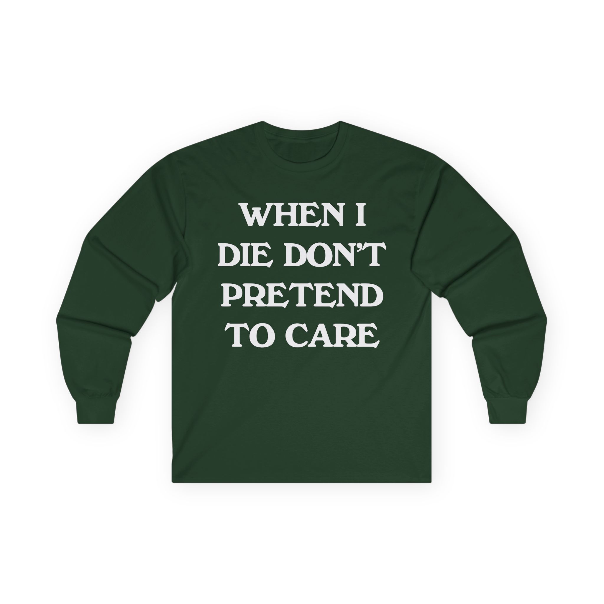 Tierra Whack When I Die Don't Pretend to Care Unisex Ultra Cotton Long Sleeve Tee