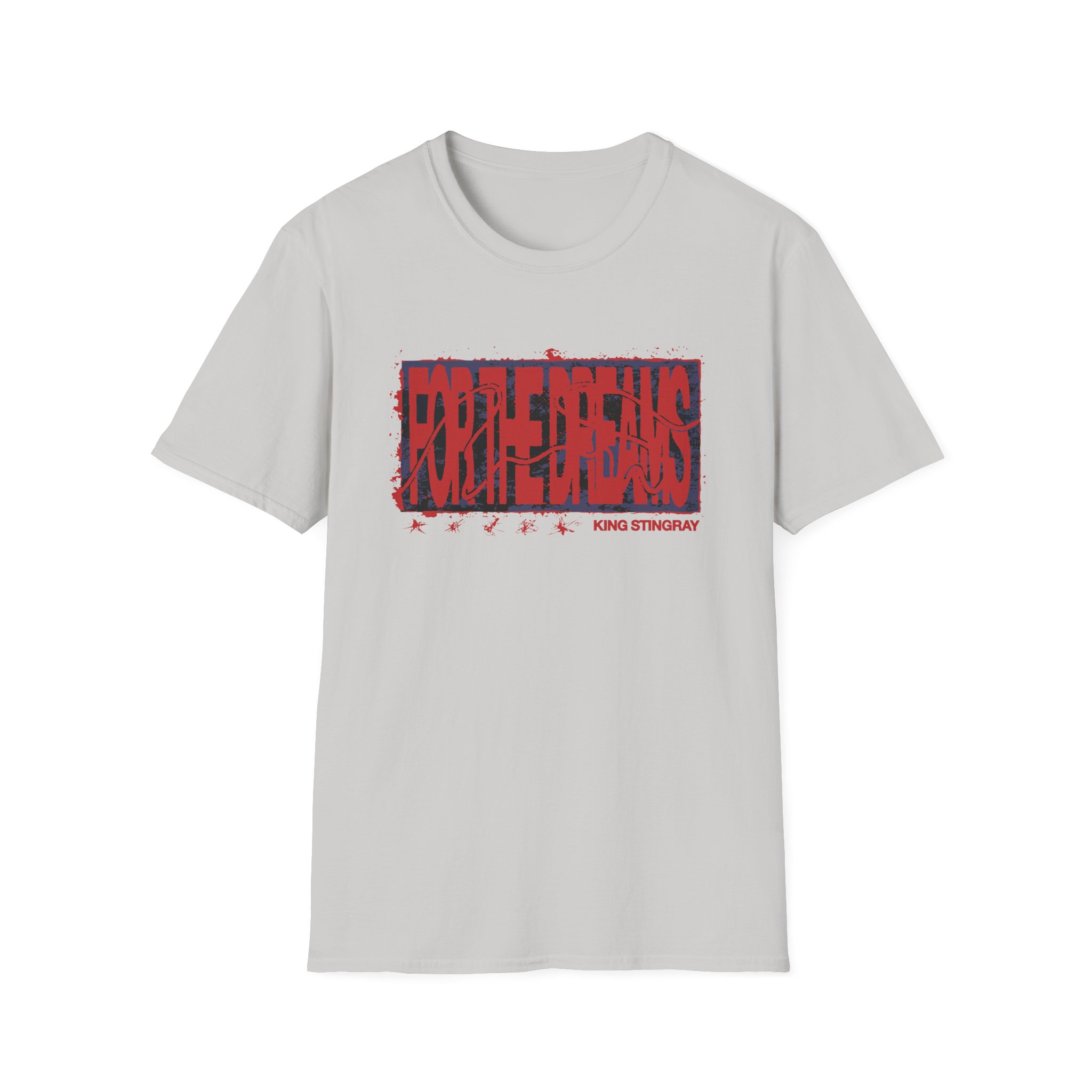 King Stingray for the Dreams Unisex Softstyle T-Shirt